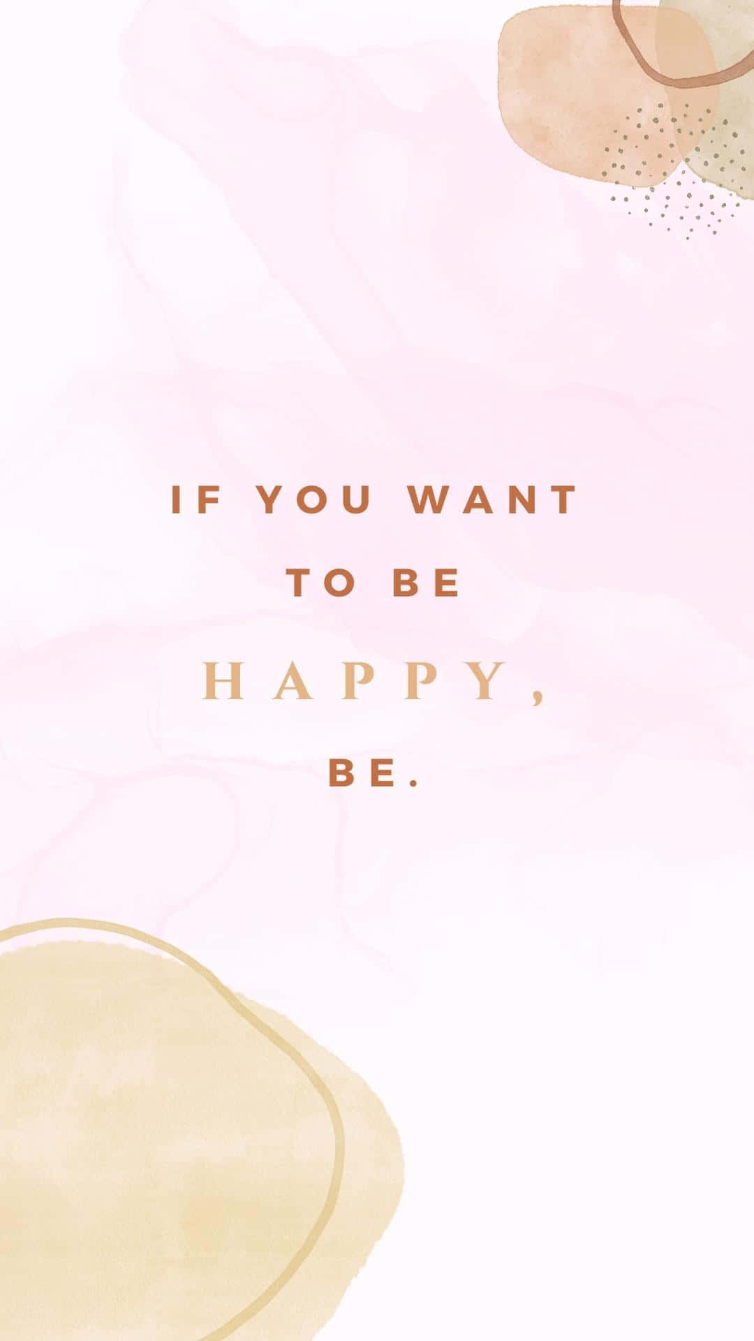 Positive Quotes 桌布 壁紙 — 柔和粉紅與米色水彩抽象形狀在極簡背景上框起振奮人心的文字。