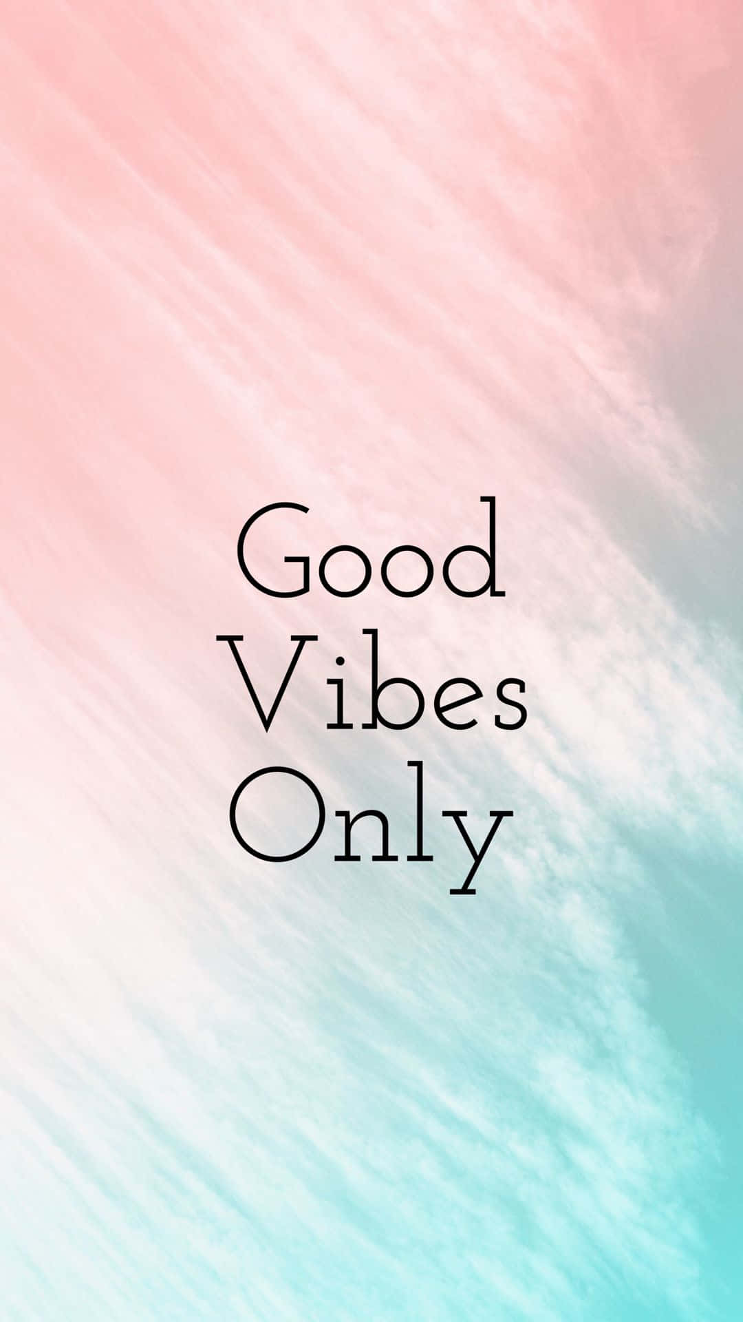 Good Vibes 桌布 壁紙 — 柔和粉紅與青綠水彩漸變背景，配上粗體黑色文字寫著 Good Vibes Only。