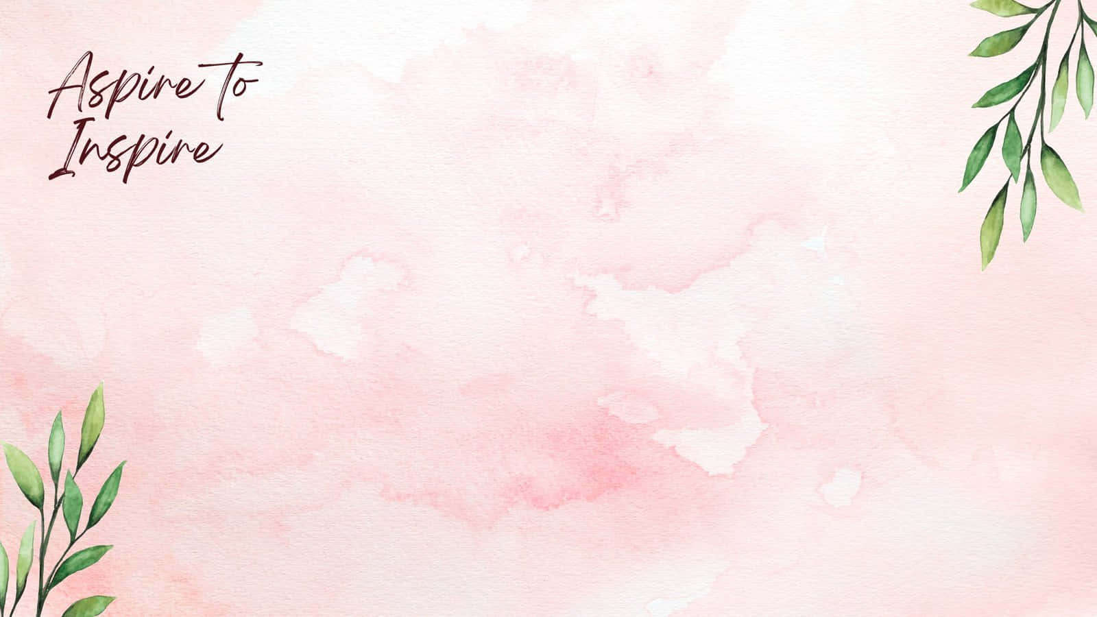 Simple Pink 桌布 壁紙 — 柔和粉紅色水彩背景，搭配綠色葉子點綴和優雅字體的勵志文字。