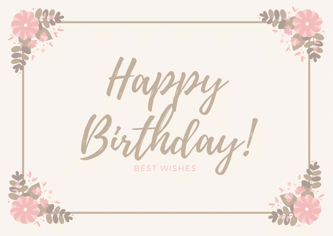 生日快樂 桌布 壁紙 — 柔軟的米色生日卡，帶有優雅的字體和粉紅色花卉角落。