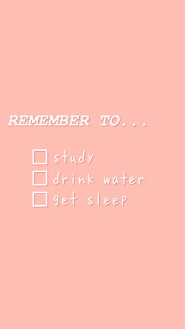 Motivation Aesthetic 桌布 壁紙 — 柔軟的粉紅色背景，白色文字列出每日提醒：學習、喝水、睡覺。