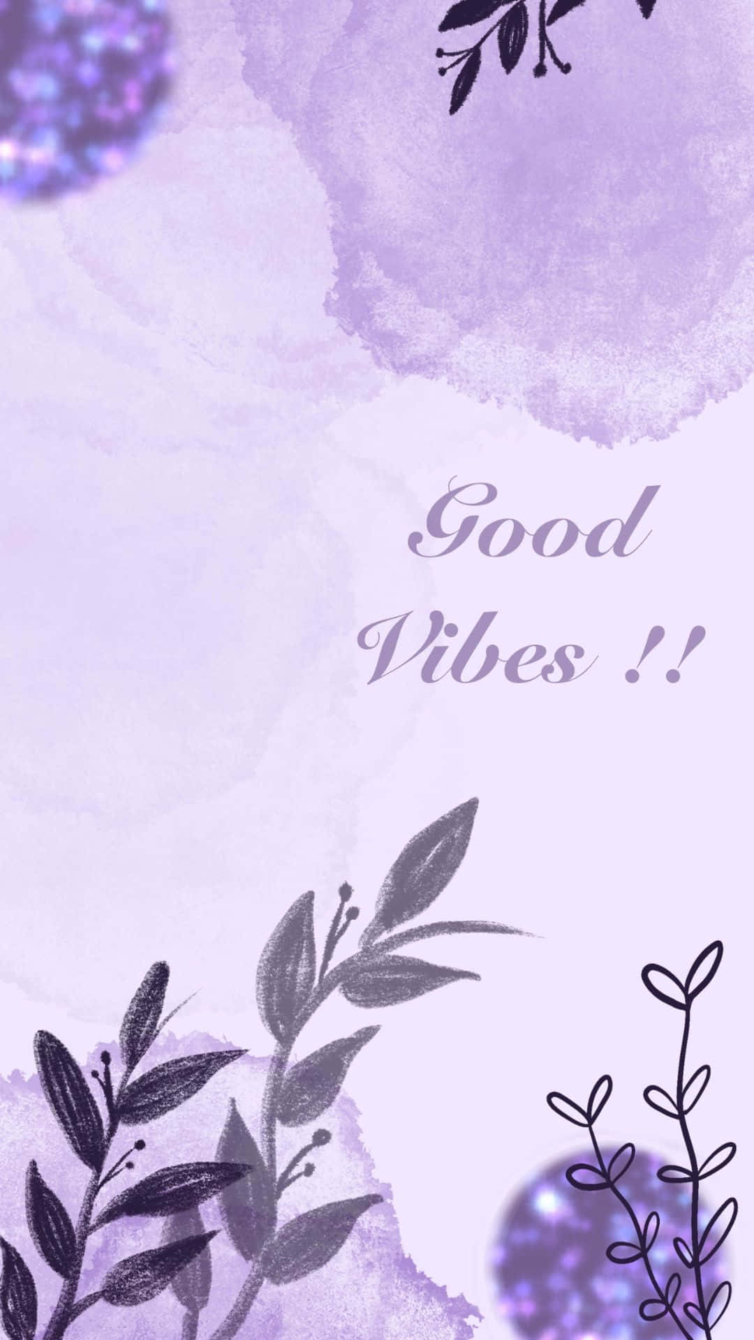 Good Vibes 桌布 壁紙 — 柔軟的薰衣草水彩背景，搭配黑色植物插圖和草書 good vibes 文字。