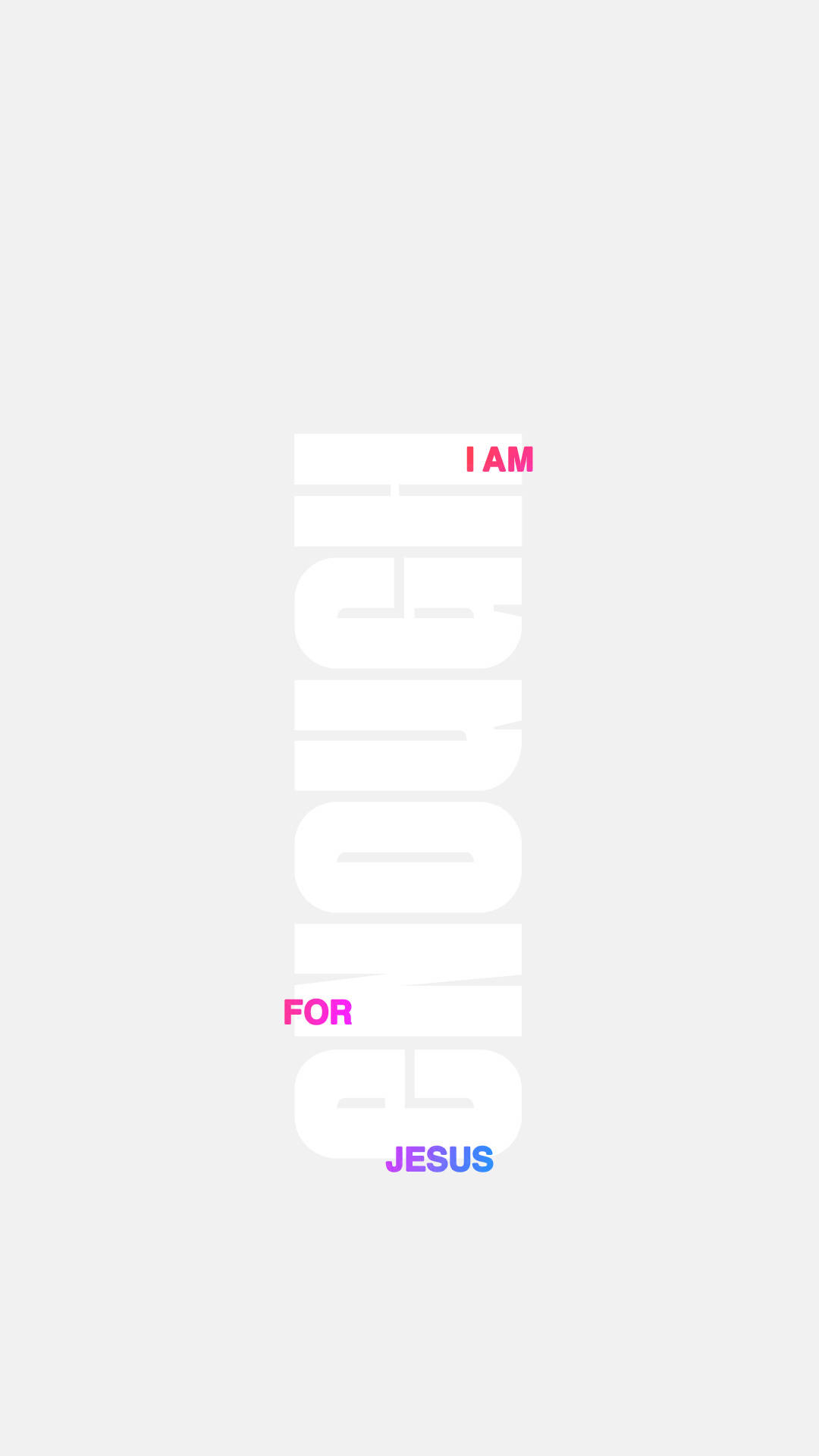 I Am Enough 桌布 壁紙 — 極簡排版風格壁紙，淺灰色背景上以白色、粉紅色和藍色垂直書寫 'I AM ENOUGH FOR JESUS'。