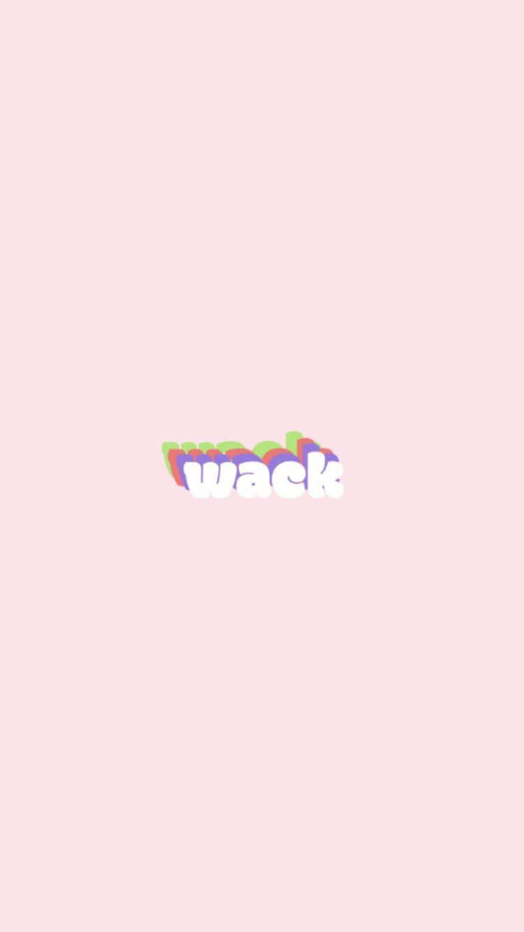 Bruh 桌布 壁紙 — 極簡粉紅色背景，中央有一個色彩繽紛的分層 'wack' 文字標誌。