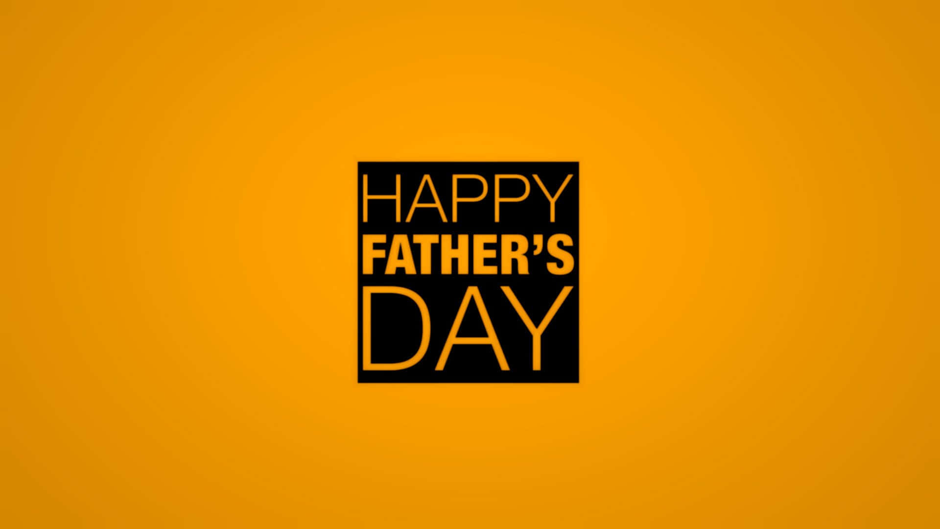 父親節 桌布 壁紙 — 橙色和黑色的粗體「HAPPY FATHER'S DAY」文字，居中在溫暖的橙色漸變背景上。