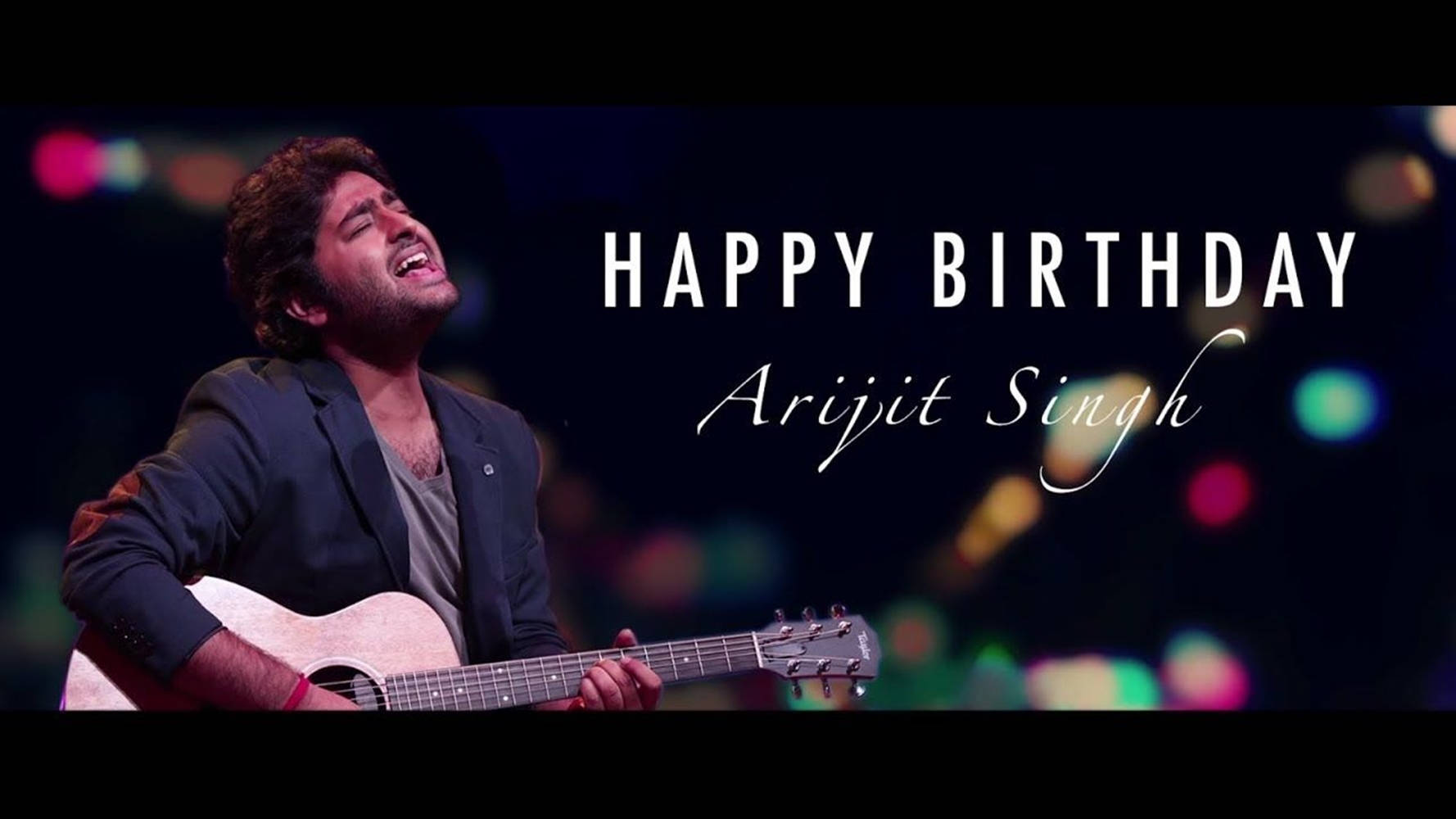 Entertainment 桌布 壁紙 — 歌手Arijit Singh在彩色散景燈光下熱情地彈奏原聲吉他，並帶有「HAPPY BIRTHDAY」文字疊加。