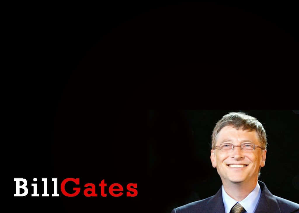 Bill Gates 桌布 壁紙 — 比爾·蓋茲在黑色背景前穿著深色西裝溫暖微笑，他的名字以粗體紅色和白色文字顯示。
