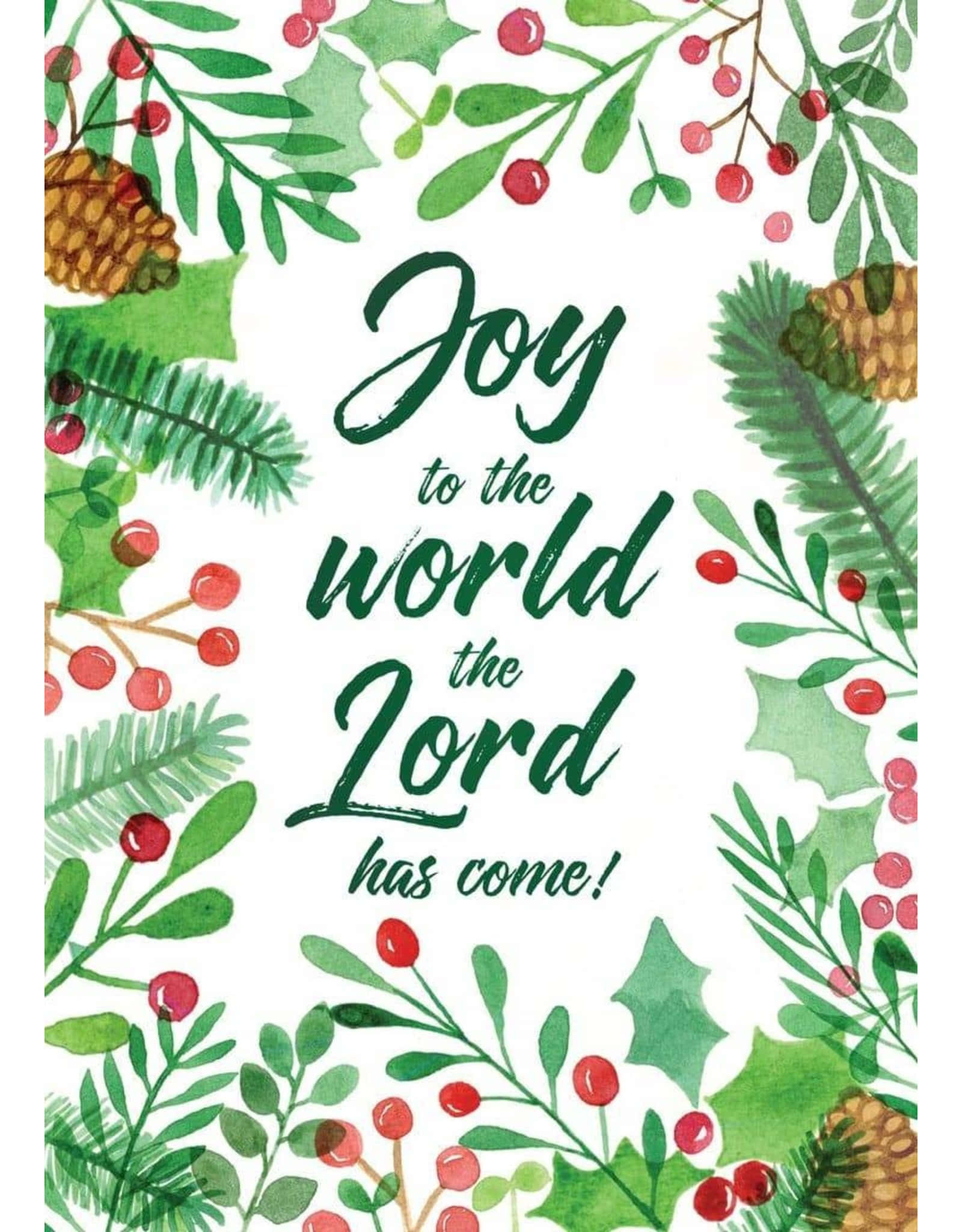 節日 桌布 壁紙 — 水彩節日賀卡，上有綠色冬青漿果、松果及文字「Joy to the world the Lord has come！」