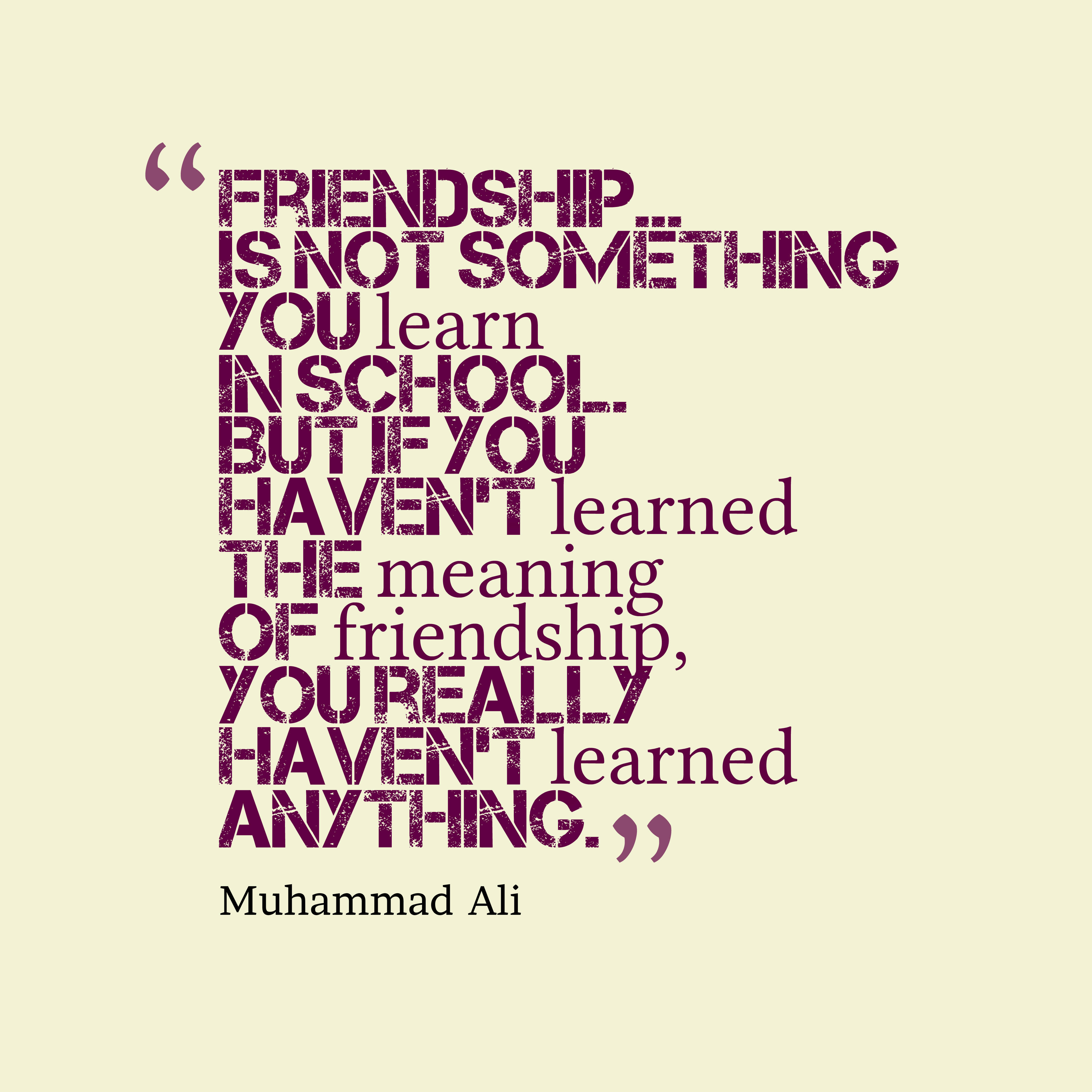 Best Friend Quotes 桌布 壁紙 — 淡黃色背景上，穆罕默德·阿里的勵志名言以粗體紋理紫色文字呈現。
