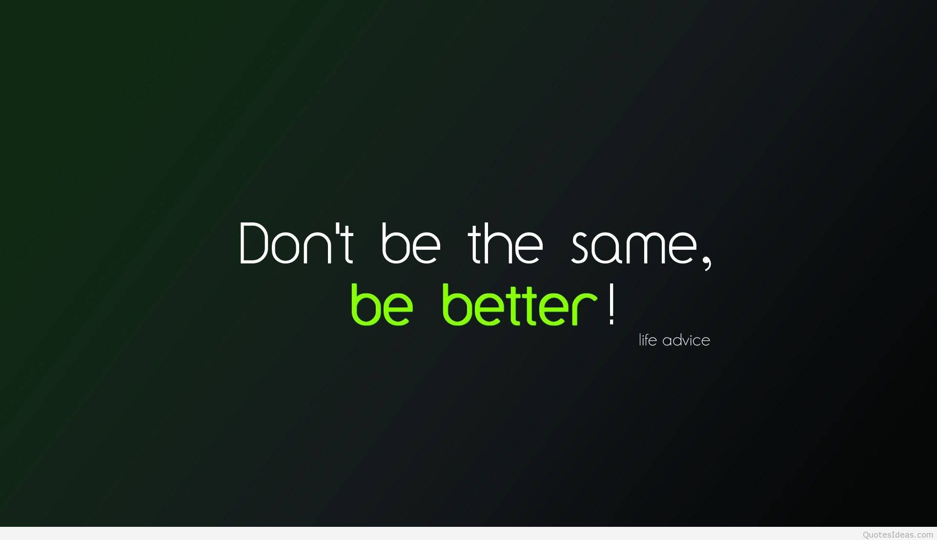 Positive Quotes 桌布 壁紙 — 深綠色漸變背景上以白色和綠色文字呈現的勵志名言。