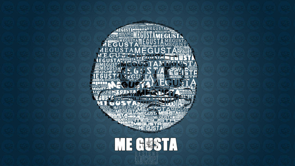 meme 桌布 壁紙 — 深藍色桌布，帶有「ME GUSTA」的圓形文字雲，下方以粗體白色字母重複該短語。