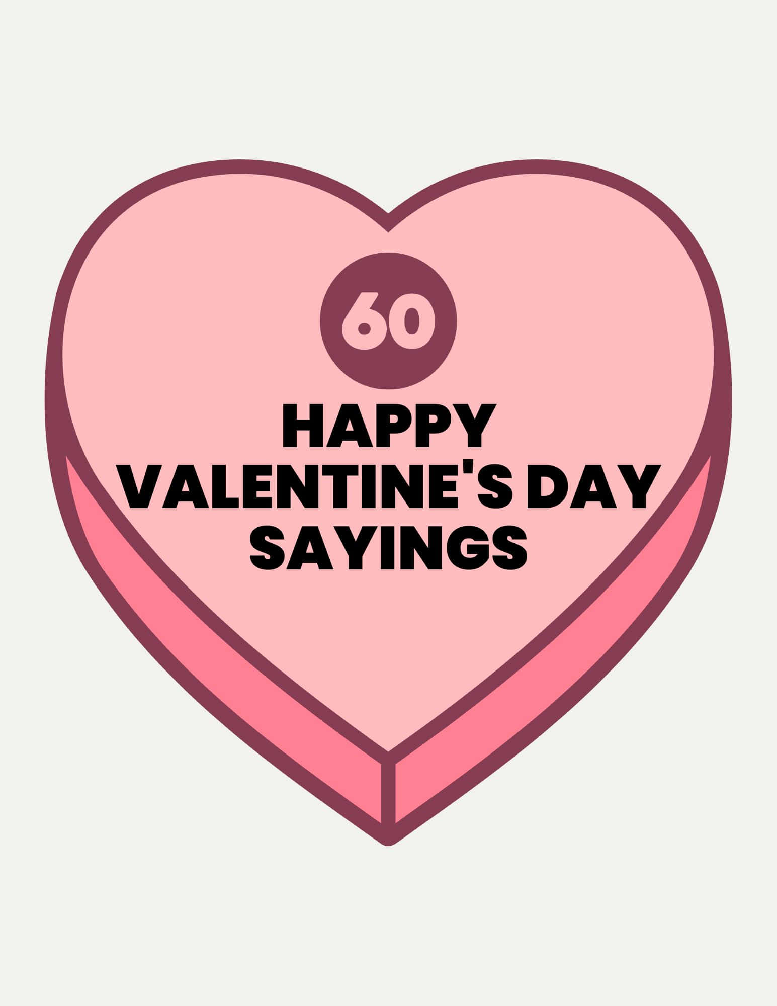愛心 桌布 壁紙 — 淺色背景上帶有「60 HAPPY VALENTINE'S DAY SAYINGS」文字的粉紅色心形糖果圖案。