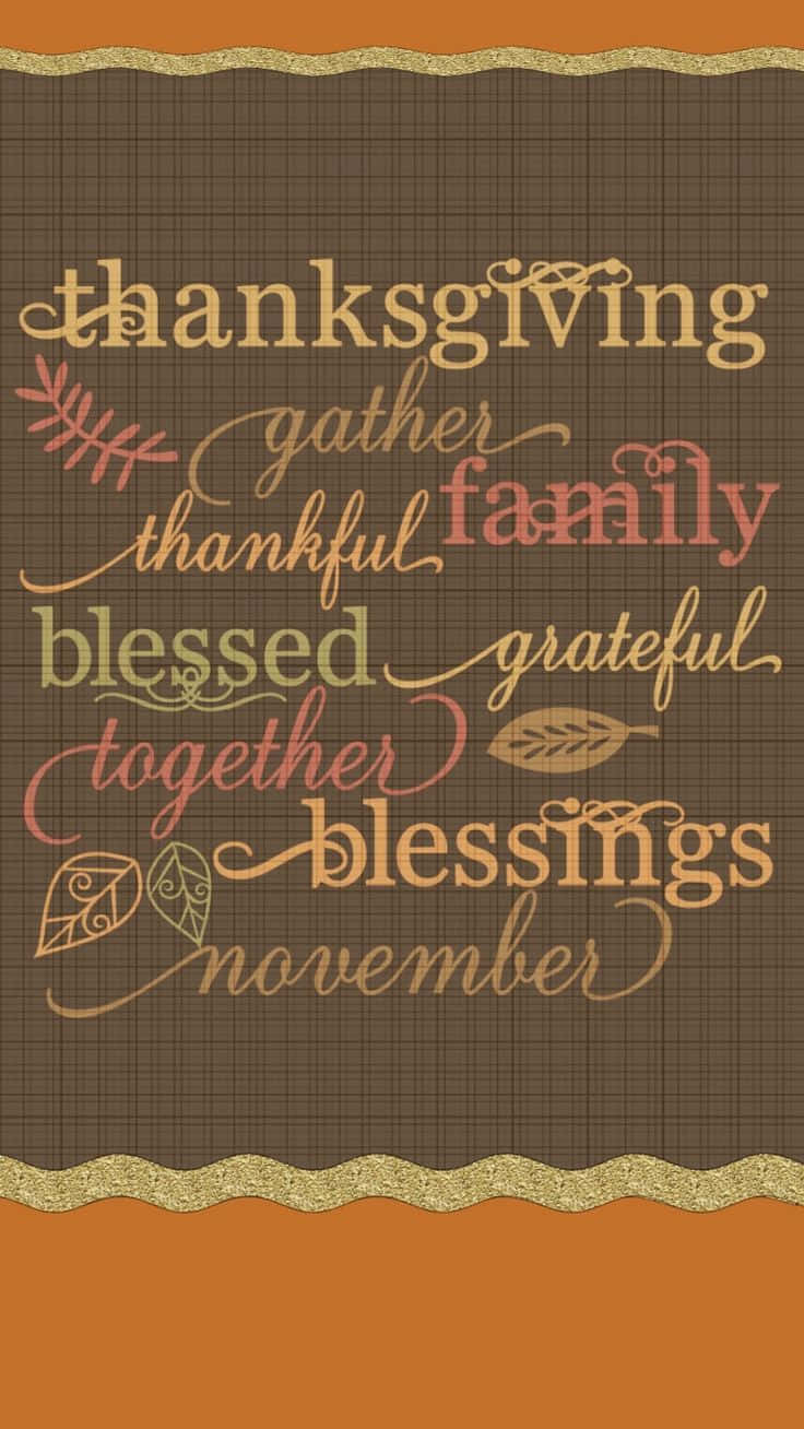 Thanksgiving Phone 桌布 壁紙 — 溫暖的感恩節主題桌布，帶有草書文字和葉子圖案，置於棕色格子背景上，並以金色閃粉邊框圍繞。