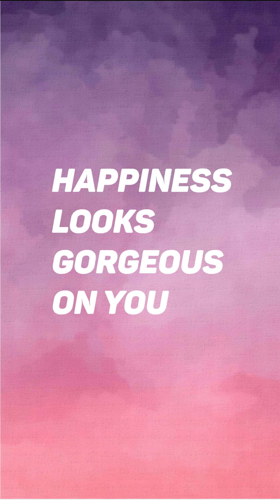 Quote 桌布 壁紙 — 漸層粉紅和紫色天空，粗體白色文字寫著 happiness looks gorgeous on you