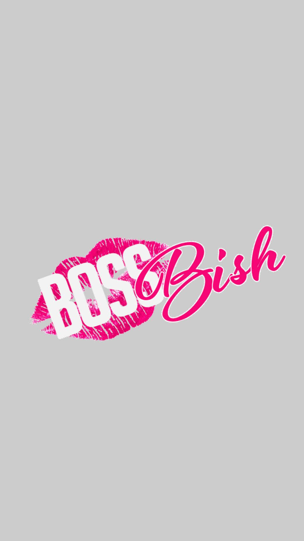 粉紅色 桌布 壁紙 — 灰色背景上帶有風格字體「BOSS Bish」字樣的鮮豔粉紅色唇膏吻痕。