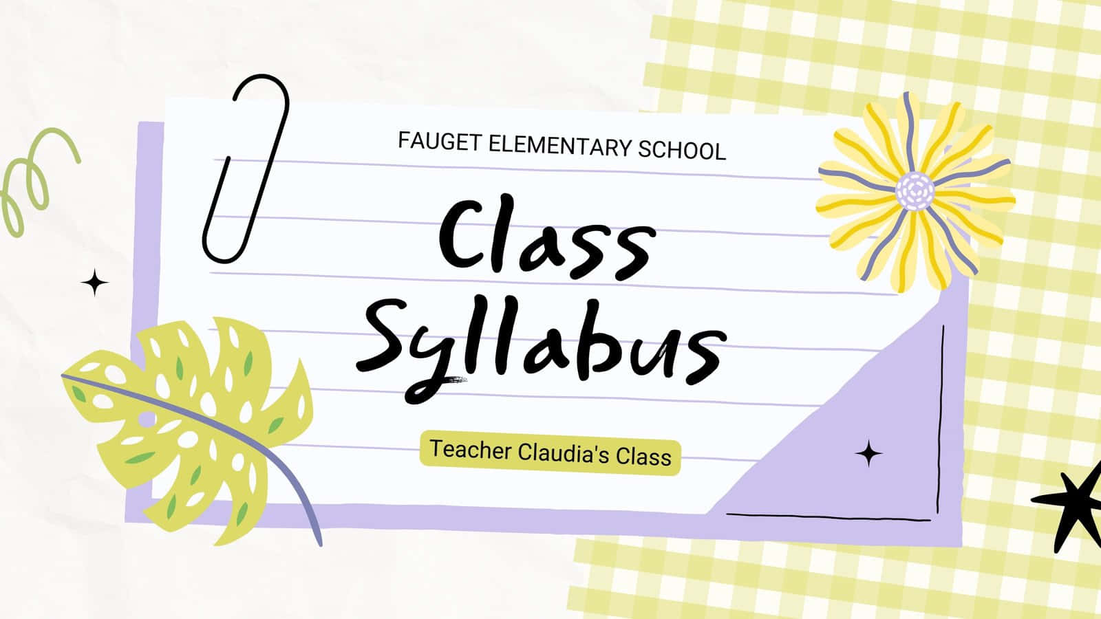 Canva 桌布 壁紙 — 為Fauget小學Claudia老師的班級設計的愉快插圖課程大綱，在格子背景上畫有樹葉和花朵的塗鴉。