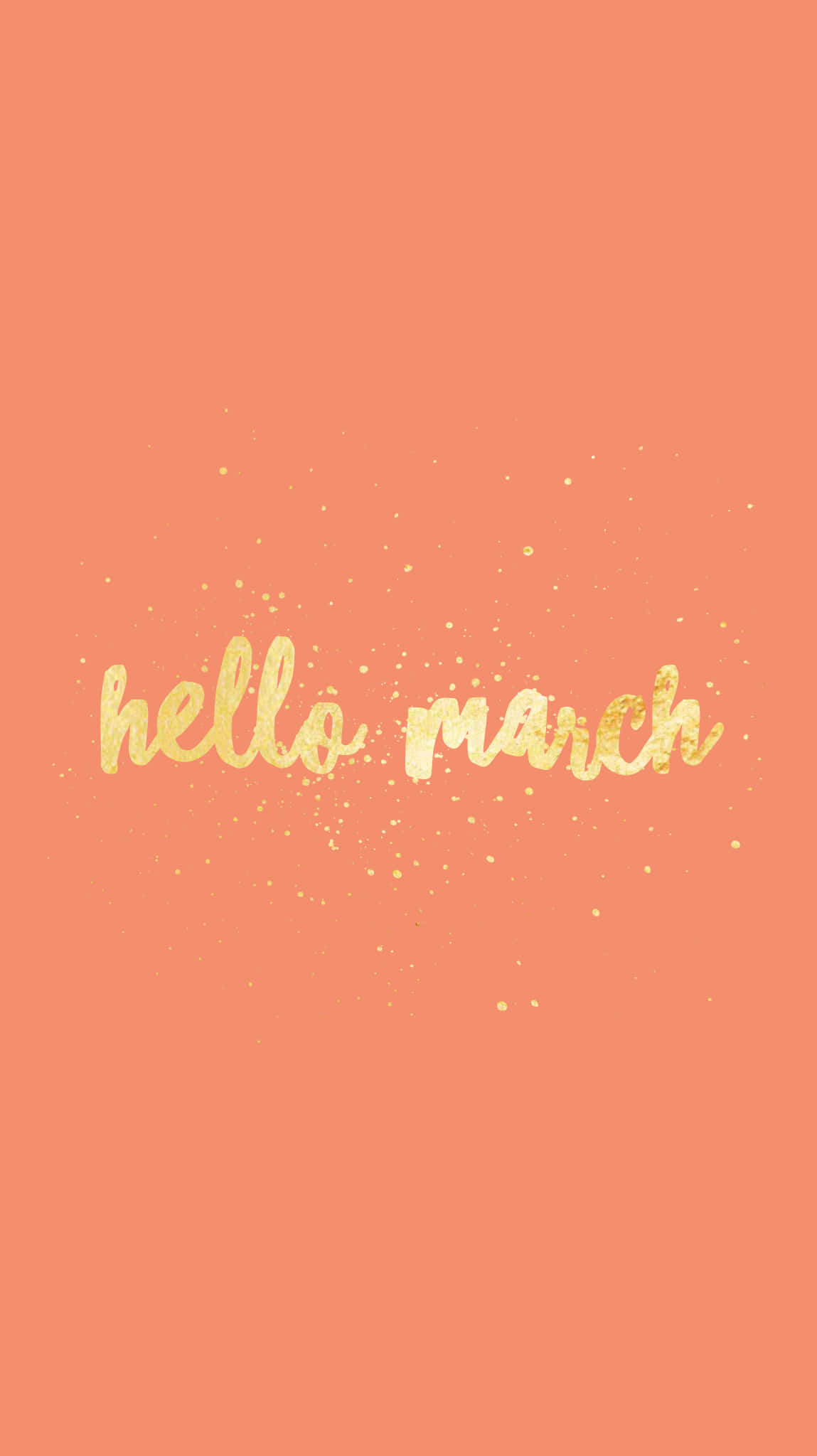 Hello 桌布 壁紙 — 珊瑚色背景，帶有金色閃粉文字寫著 hello march，周圍散落著閃光。