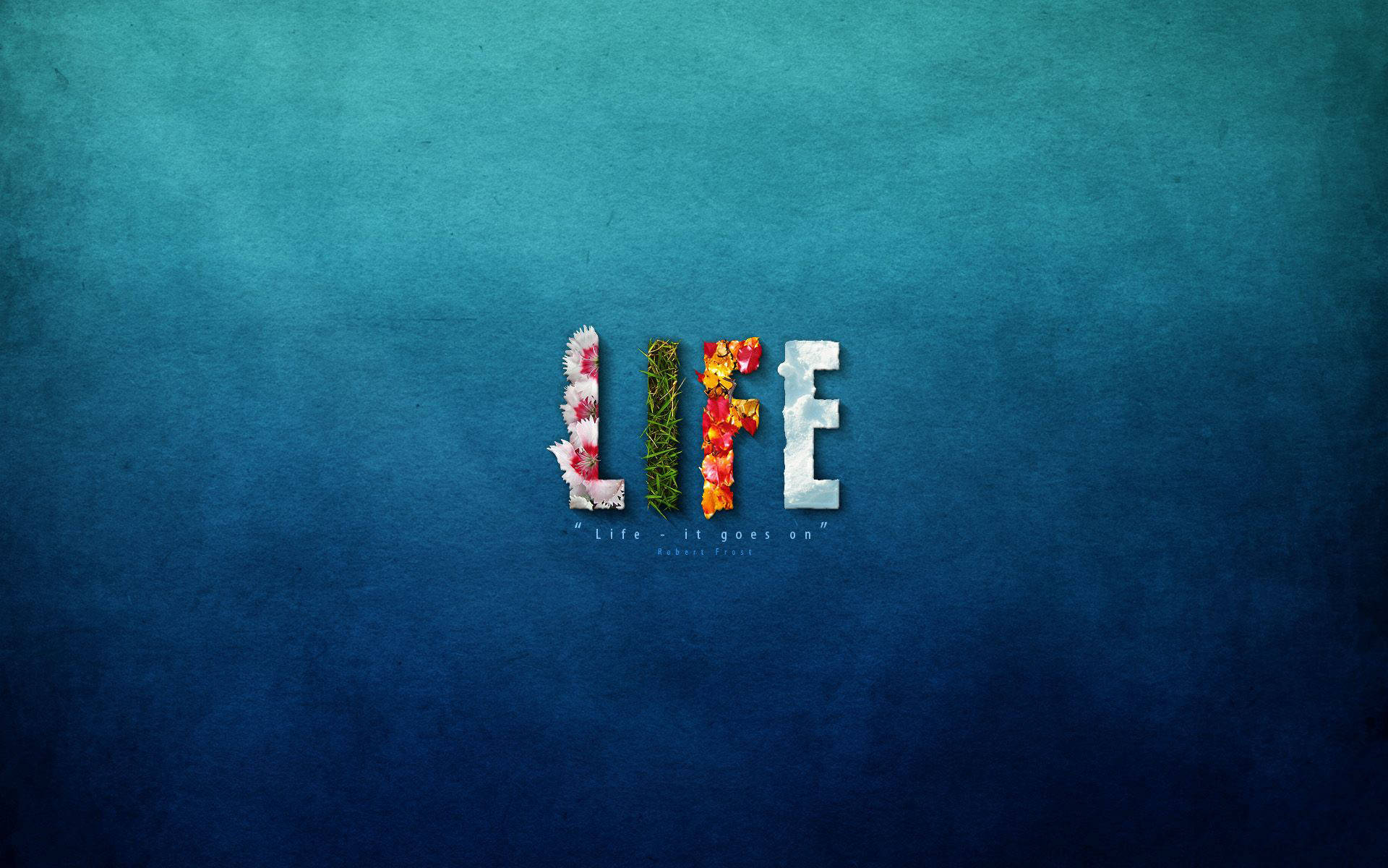 life 桌布 壁紙 — 由花朵、草和雪組成的「LIFE」字樣，置於帶紋理的藍色漸變背景上。