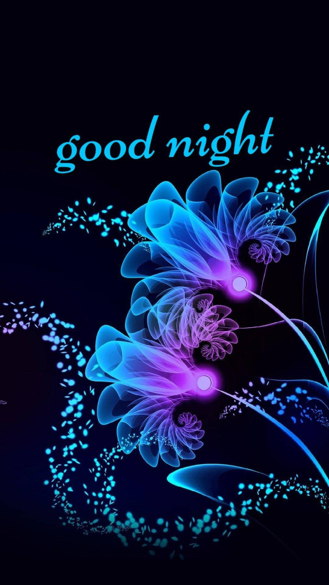 Good Night 桌布 壁紙 — 發光的藍色和紫色碎形花朵在黑暗背景上綻放，帶有「晚安」文字。