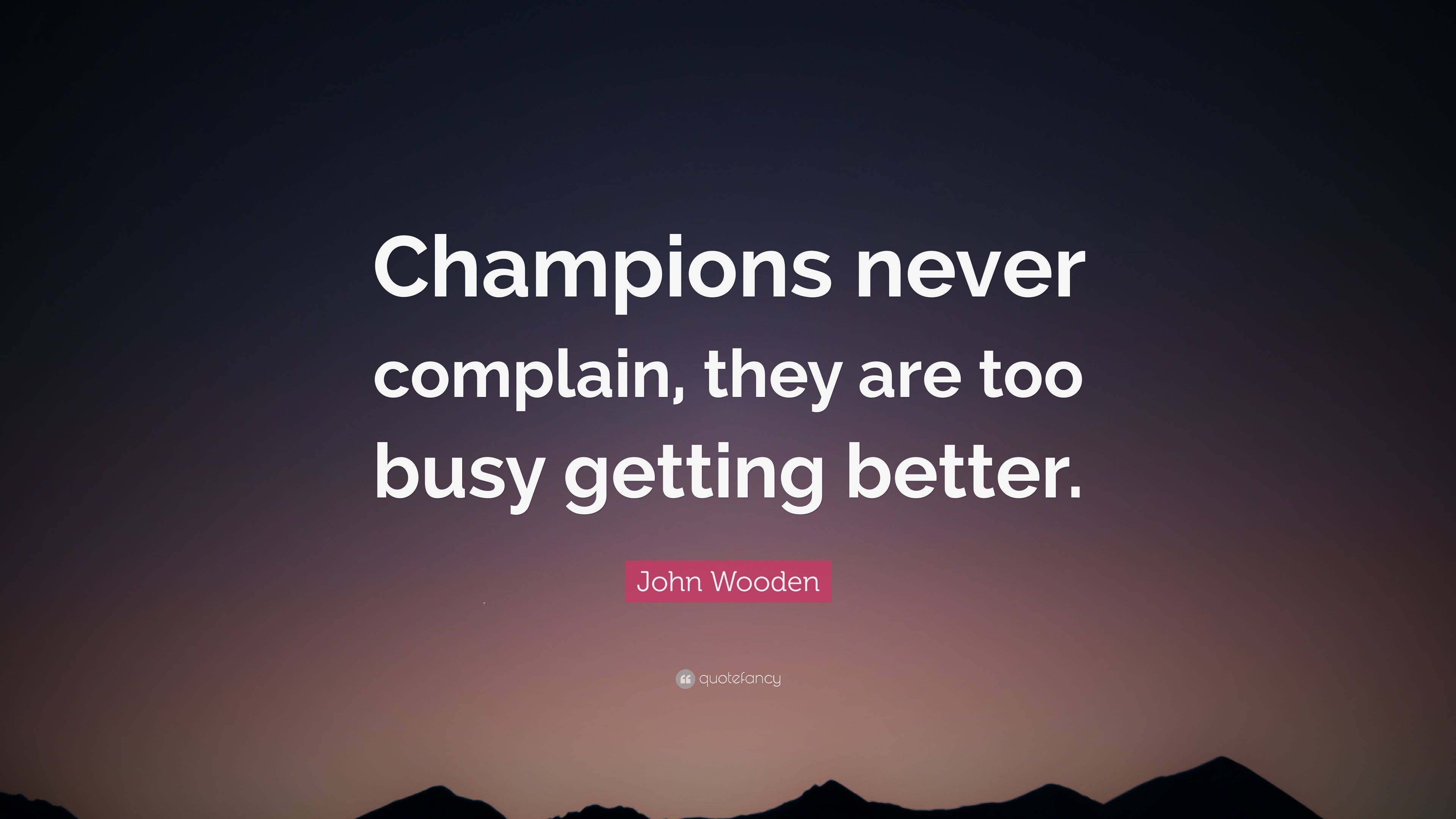 Champion 桌布 壁紙 — 白色勵志語句在暮色天空與山脈剪影上。