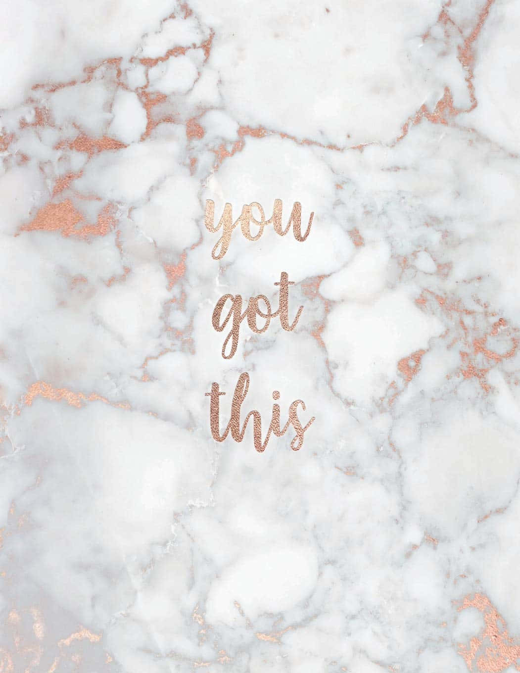 Marble Quotes 桌布 壁紙 — 白色大理石帶玫瑰金色紋理，以玫瑰金色草書顯示「you got this」字句。