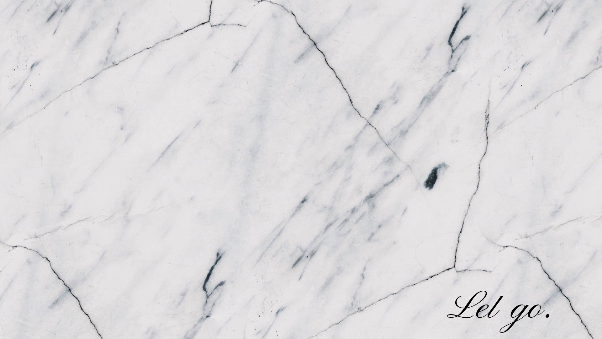 White Marble 桌布 壁紙 — 白色大理石近照，帶有灰色紋理，右下角有草書「Let go.」字樣。