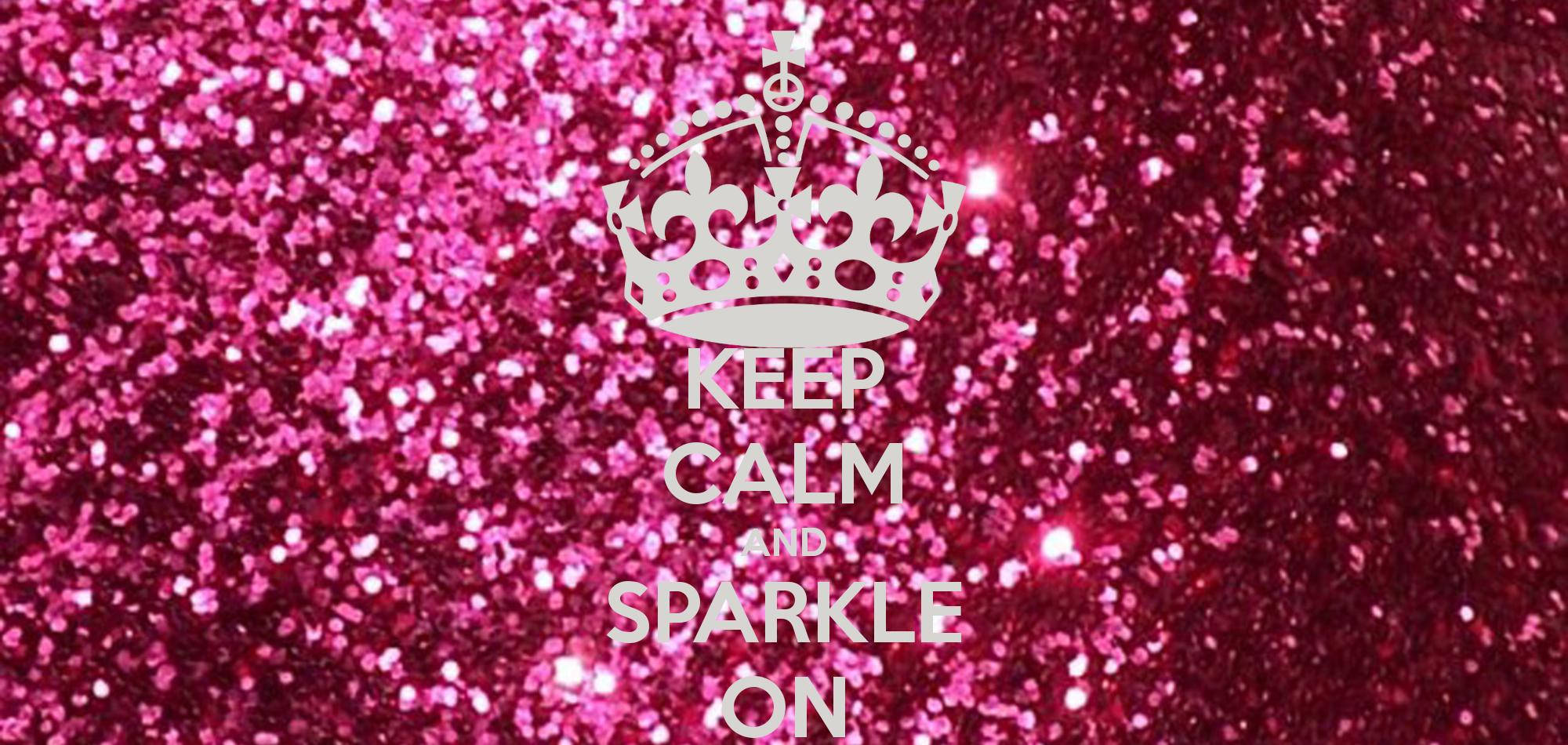 粉色亮片 桌布 壁紙 — 白色皇冠和文字「KEEP CALM AND SPARKLE ON」在充滿活力的粉紅色閃粉背景上格外突出。