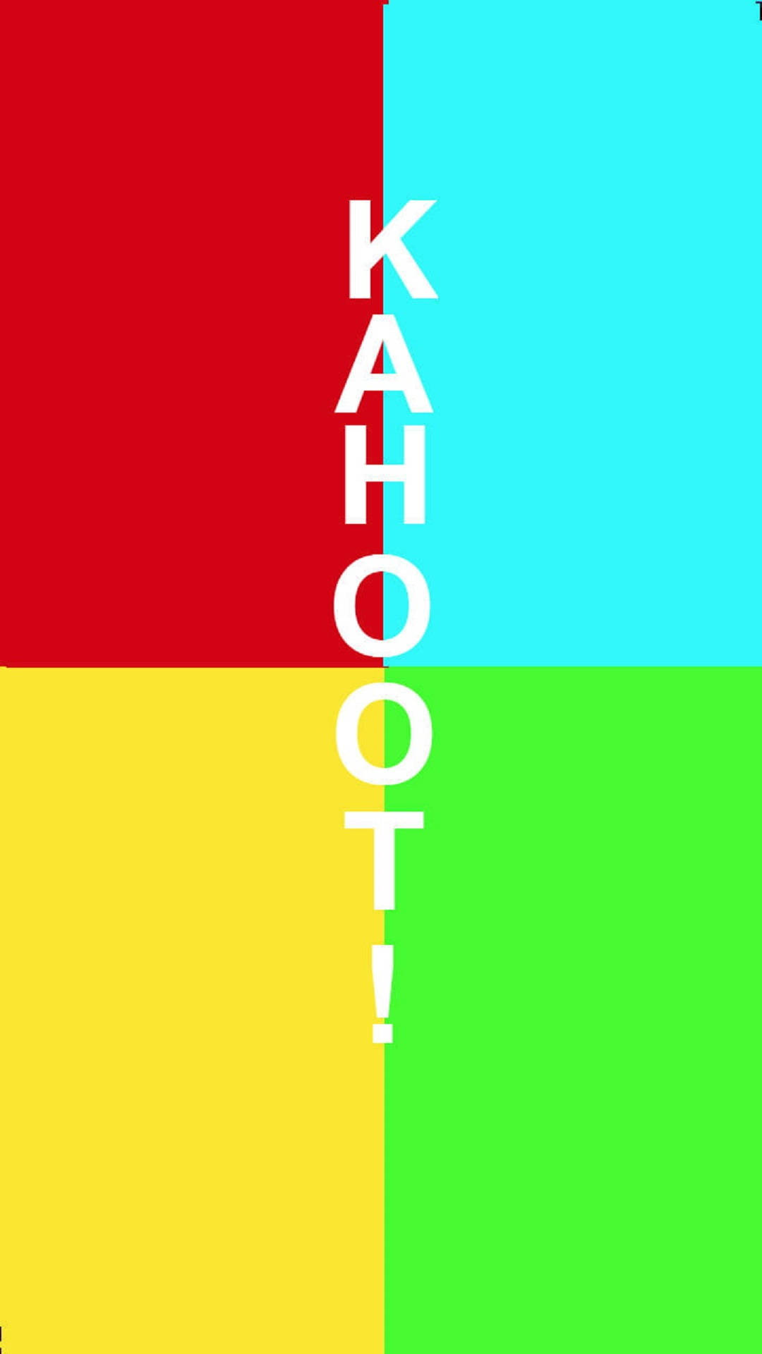 Kahoot 桌布 壁紙 — 白色粗體垂直文字「KAHOOT!」在紅、青、黃、綠四個鮮豔色塊上脫穎而出。