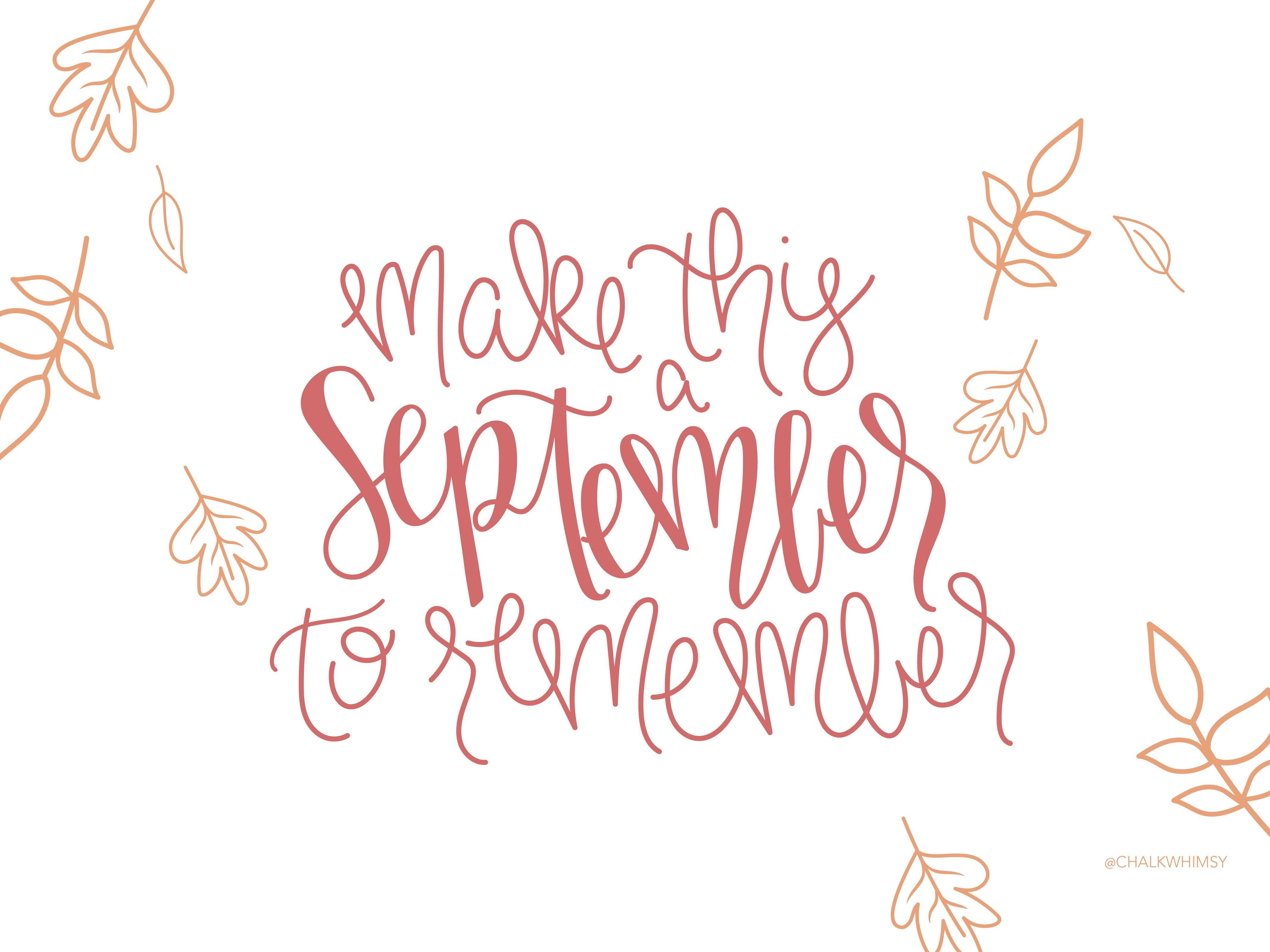 September 桌布 壁紙 — 白色背景上，珊瑚色手寫短語「讓這個九月成為難忘的回憶」，周圍環繞著精緻的金葉輪廓。