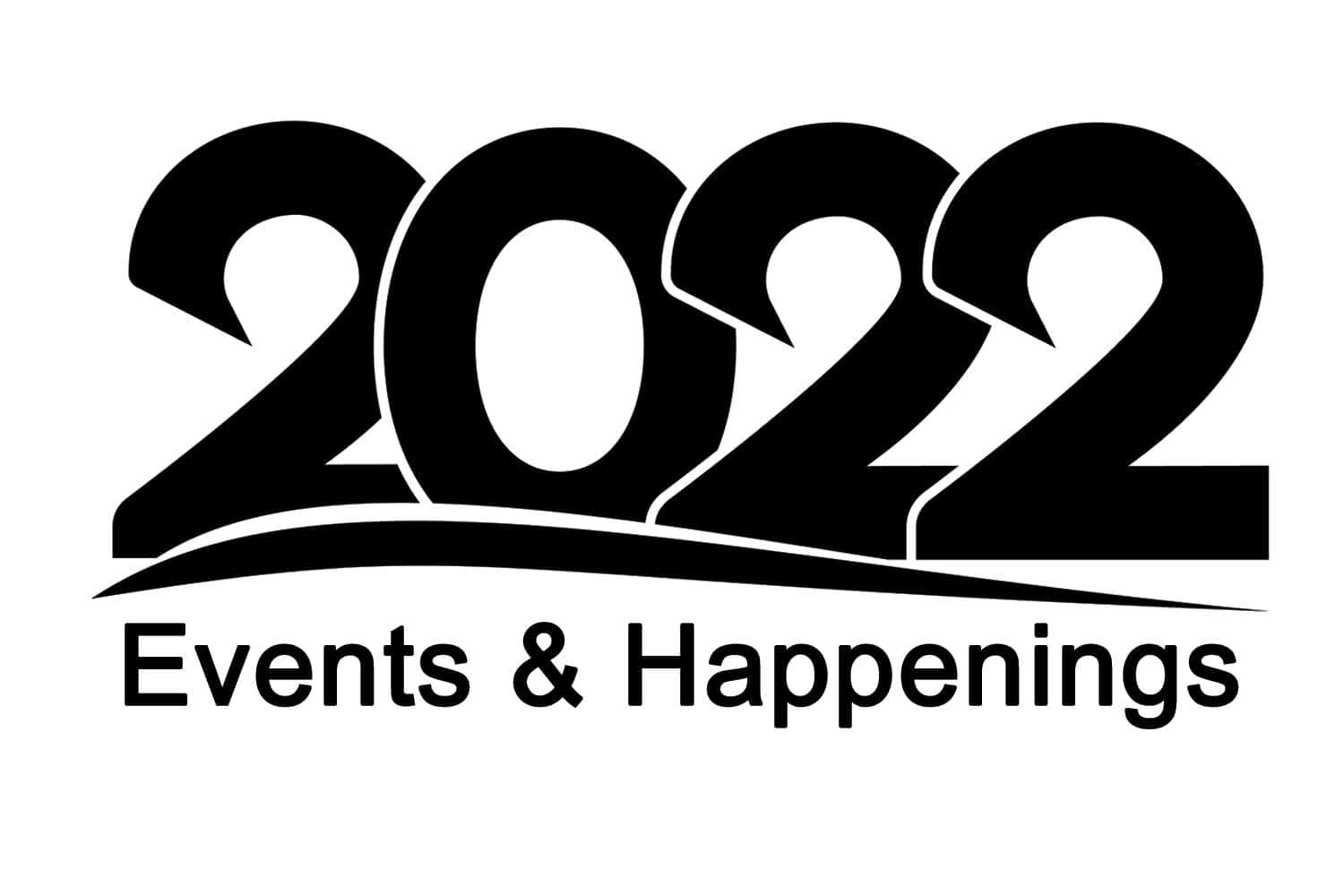 黑色 桌布 壁紙 — 白色背景上帶有底線的粗體黑色2022文字及Events & Happenings副標題。
