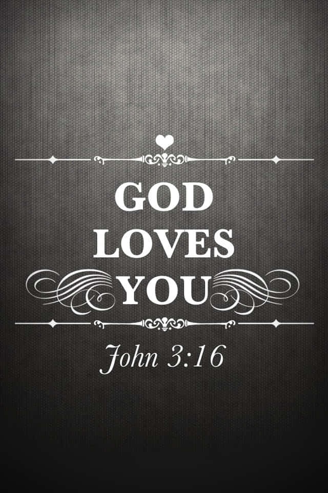God Loves You 桌布 壁紙 — 白色華麗文字寫著「神愛你」和「約翰福音 3:16」，背景為有紋理的深灰色。