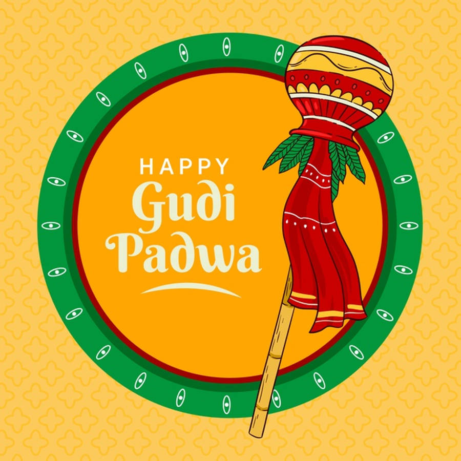 Gudi Padwa 桌布 壁紙 — 節日插圖，描繪一支裝飾過的Gudi旗，竹竿上掛著紅布和綠葉，周圍是橙綠色的圓形邊框，並有「Happy Gudi Padwa」字樣。