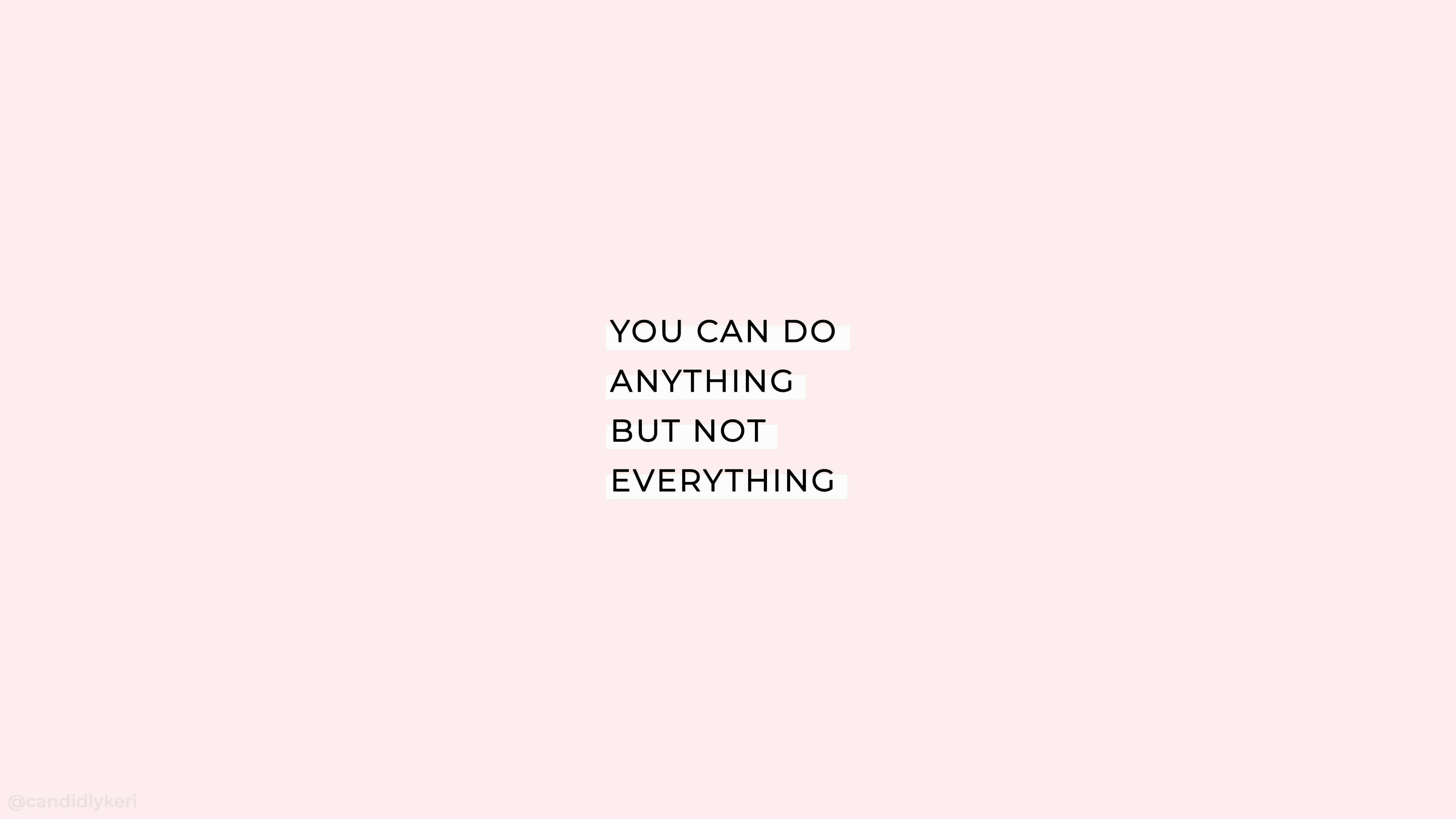 Aesthetic Quotes Desktop 桌布 壁紙 — 簡約勵志語錄文字，居中於柔和粉紅色背景上，搭配乾淨的字體排版。