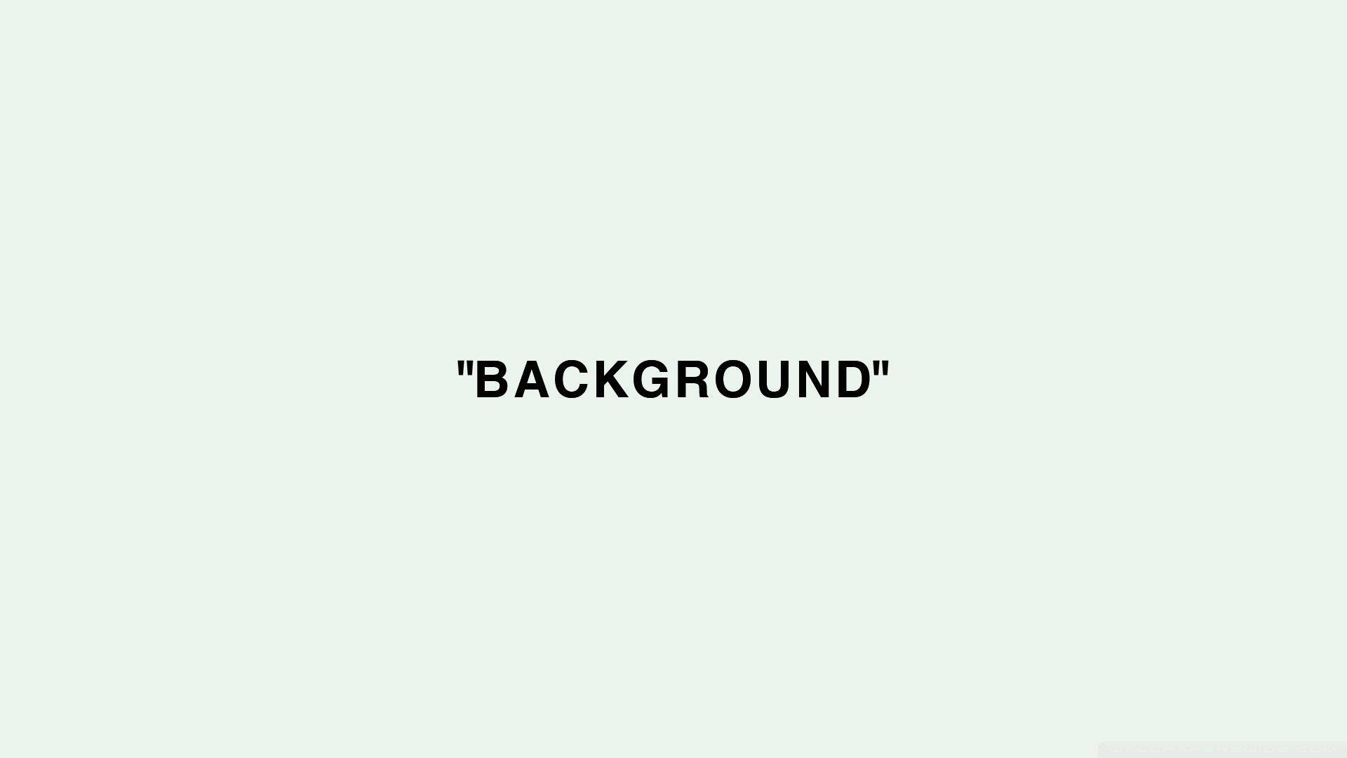 Off White 桌布 壁紙 — 簡約淺綠色背景，中央有黑色文字寫著 BACKGROUND。
