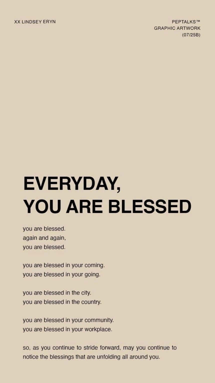 Gratitude 桌布 壁紙 — 簡約米色背景，粗體黑色文字寫著「EVERYDAY, YOU ARE BLESSED」，下方有肯定語句。