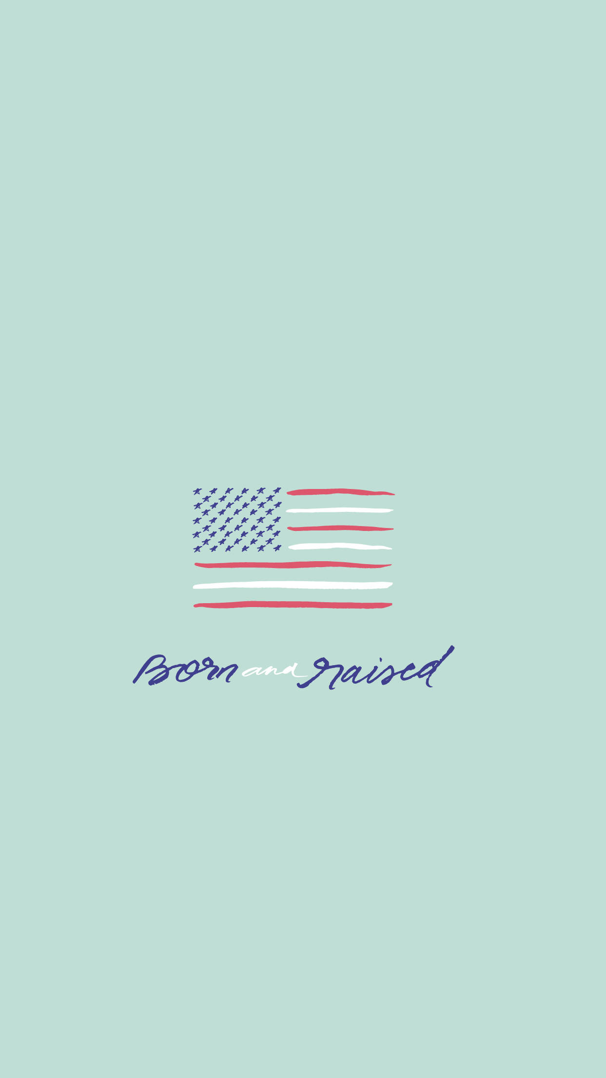 fourth of july 桌布 壁紙 — 簡約美國國旗，薄荷綠背景上帶有「Born and Raised」字樣。