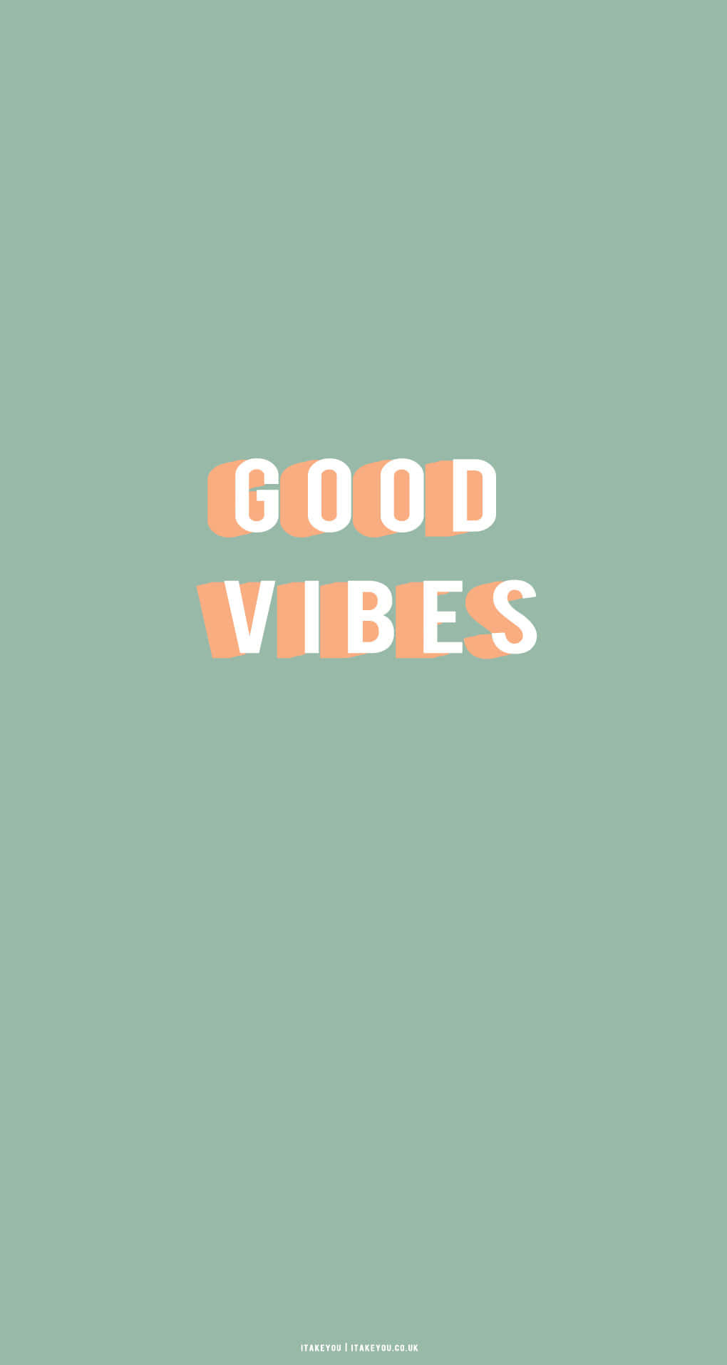Sage 桌布 壁紙 — 簡約薄荷綠色桌布，中央以粗體橙色和白色顯示「GOOD VIBES」文字，帶來正能量。