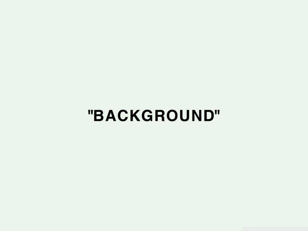 Off White 桌布 壁紙 — 簡約風格桌布，中央有粗體黑色文字「background」，置於淡薄荷綠色背景上。