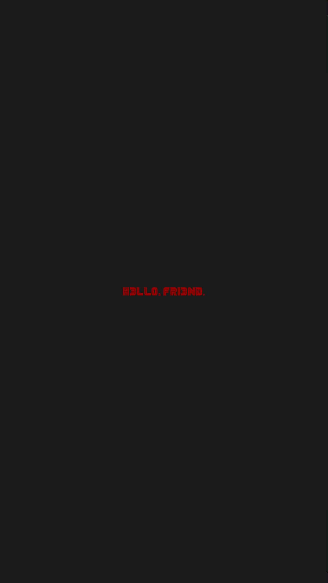 Minimal iPhone 桌布 壁紙 — 簡約黑色背景，中央有紅色文字寫著 hello friend。