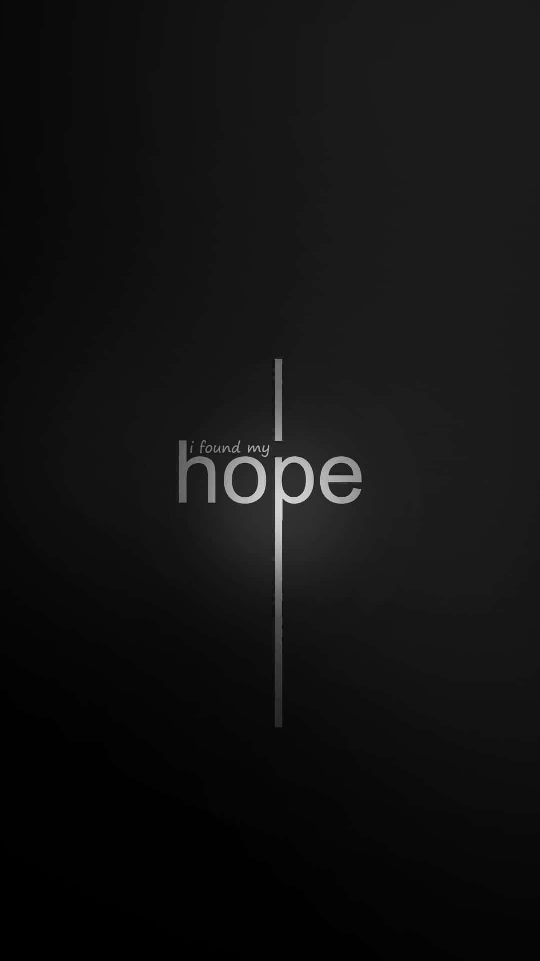 Holy 桌布 壁紙 — 簡約黑色背景上，白色文字「i found my hope」被一條垂直線（類似十字架）貫穿。