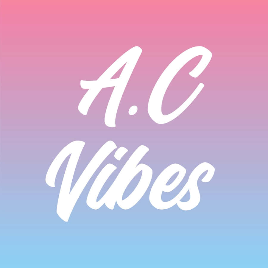Vibes 桌布 壁紙 — 粉紅、紫色和藍色的漸層背景，帶有白色草書文字 A.C Vibes。