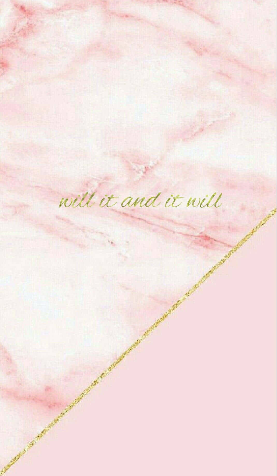 Rose Gold Quotes 桌布 壁紙 — 粉紅大理石紋理遇上純色胭脂粉紅，配以閃爍金色對角線和草書勵志名言。