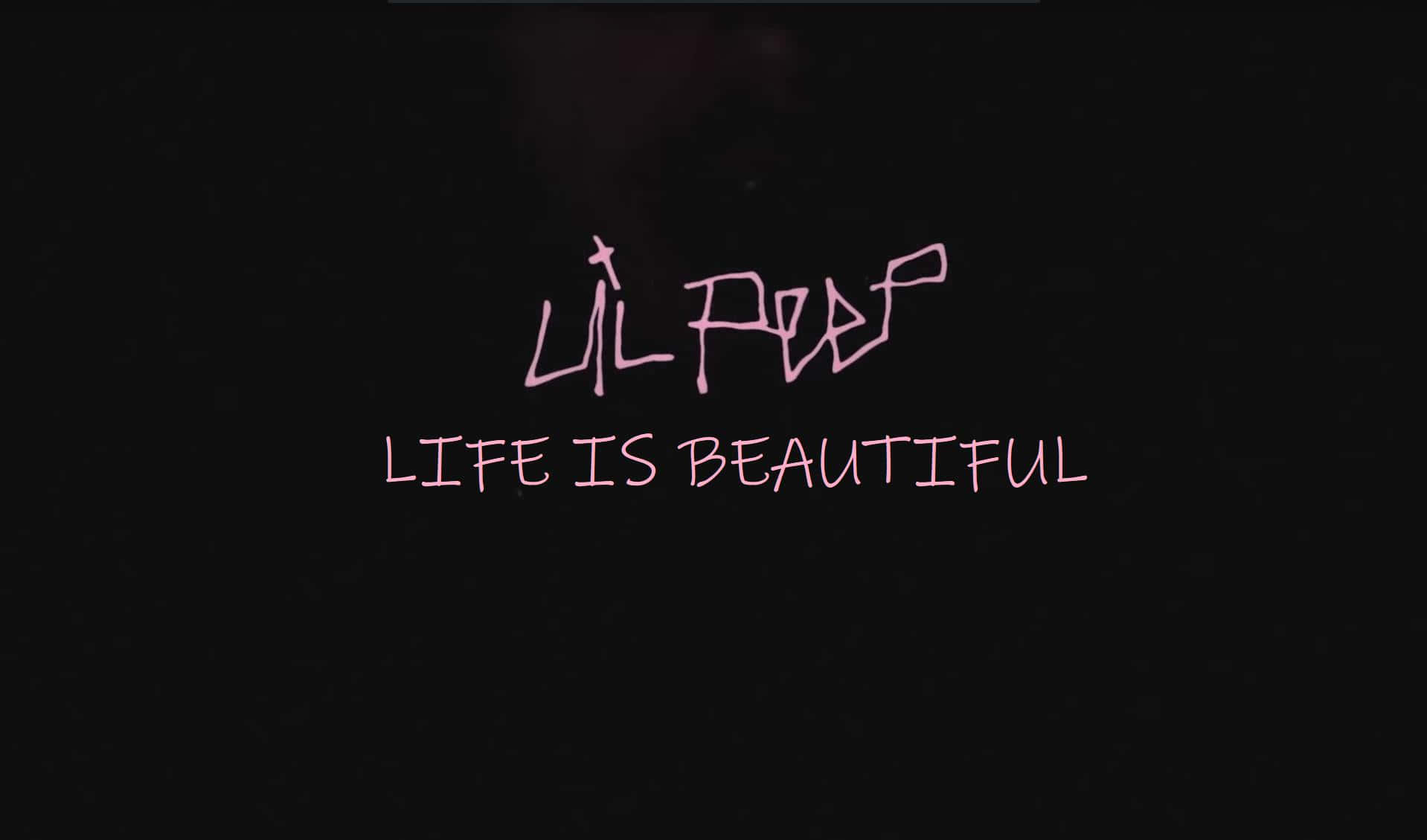 lil peep 動態圖 桌布 壁紙 — 粉紅色手寫文字在深色紋理背景上寫著 lil peep life is beautiful。