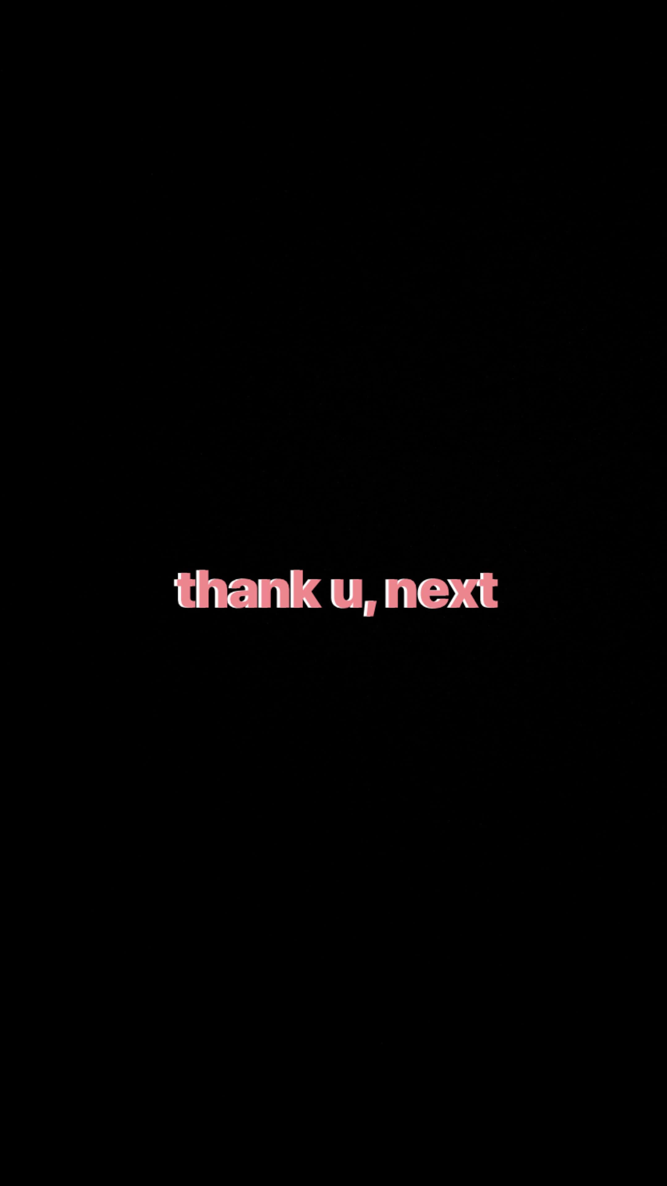 Aesthetic Mood 桌布 壁紙 — 粉紅色文字寫著 thank u,next 居中在純黑色背景上。