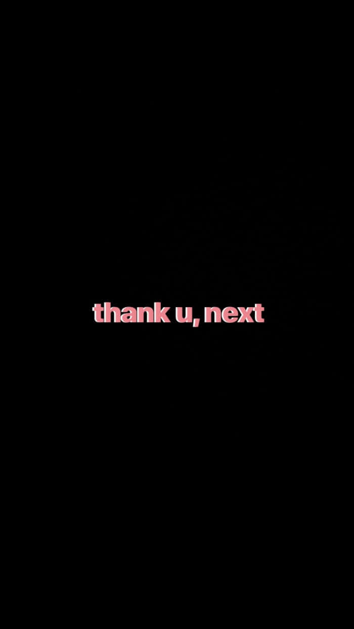 美學 桌布 壁紙 — 粉紅色文字寫著 thank u,next 居中在純黑色背景上。