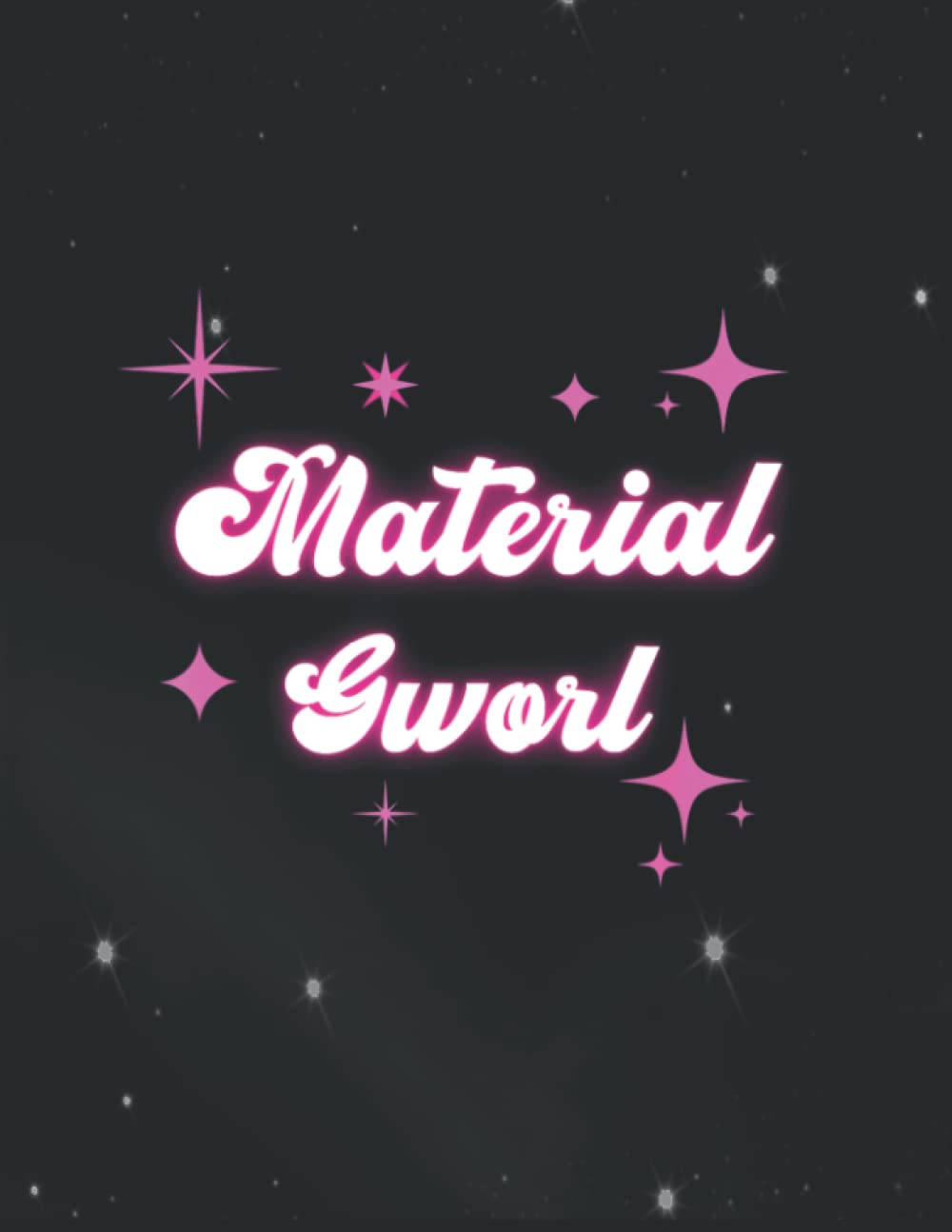 粉紅色發光文字 Material Gworl，周圍環繞著閃爍星星，背景為黑暗。 — 字型 GIF 壁紙