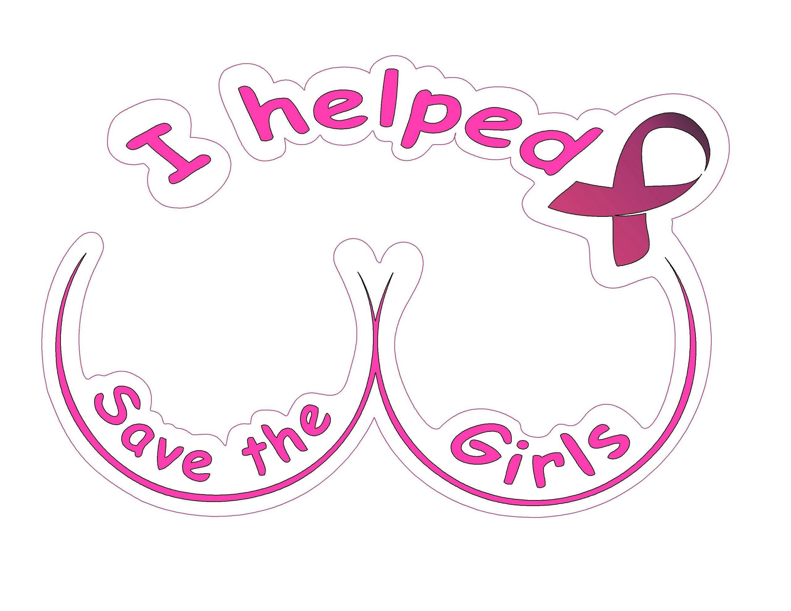 Breast Cancer Awareness 桌布 壁紙 — 粉紅色絲帶標誌，形狀像鬍子，帶有俏皮草書文字「I helped Save the Girls」。