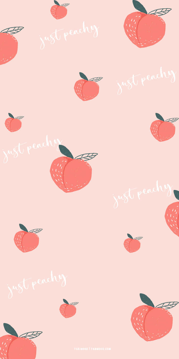 Trendy Summer iPhone 桌布 壁紙 — 粉紅色背景，散落著桃子插圖，以及草書文字 just peachy。