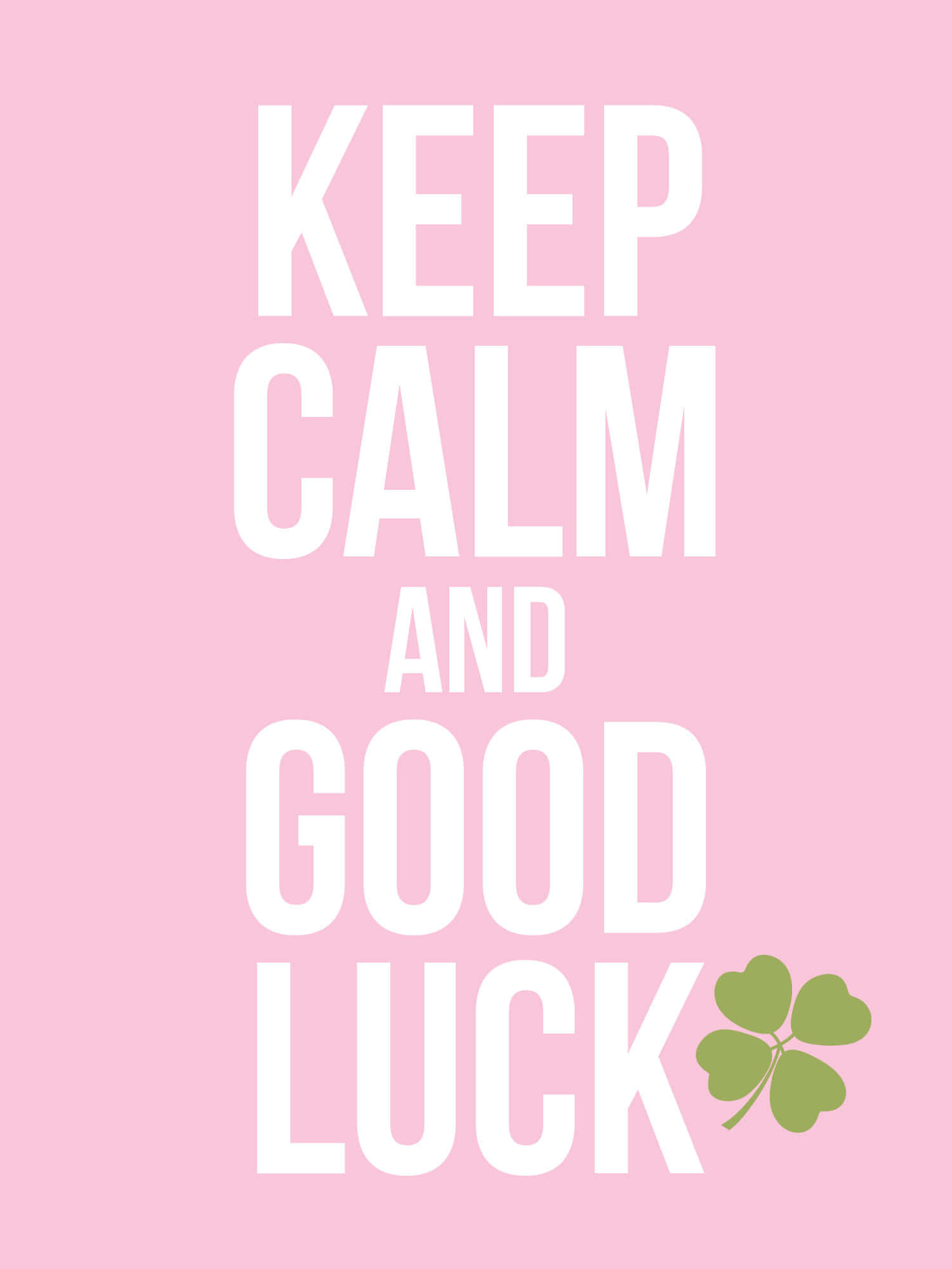Good Luck 桌布 壁紙 — 粉紅色背景，粗體白色文字寫著「KEEP CALM AND GOOD LUCK」，以及一個綠色四葉草。