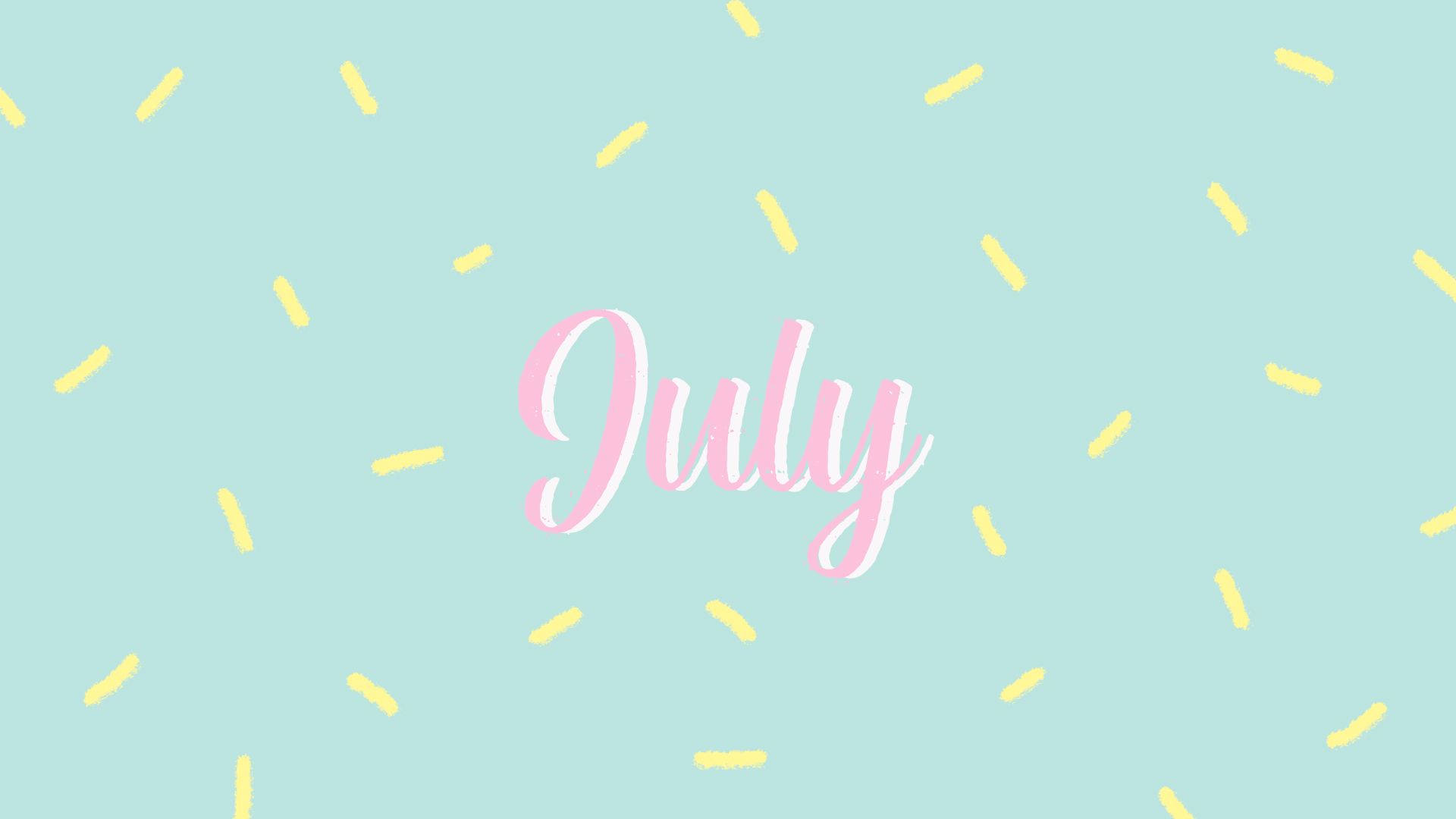七月 桌布 壁紙 — 粉紅色草書的「July」字樣漂浮在薄荷綠色背景上，背景上散佈著黃色線條。